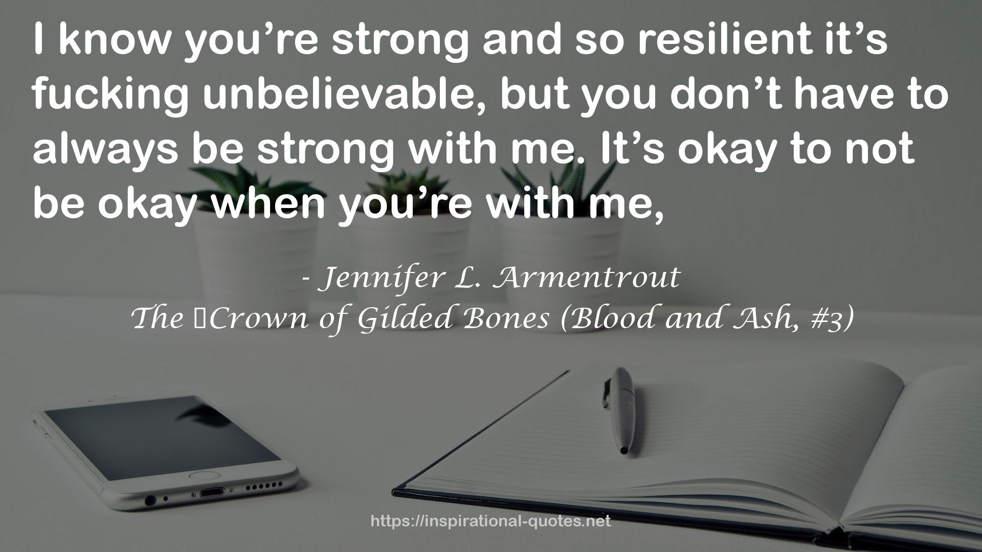 The ​Crown of Gilded Bones (Blood and Ash, #3) QUOTES