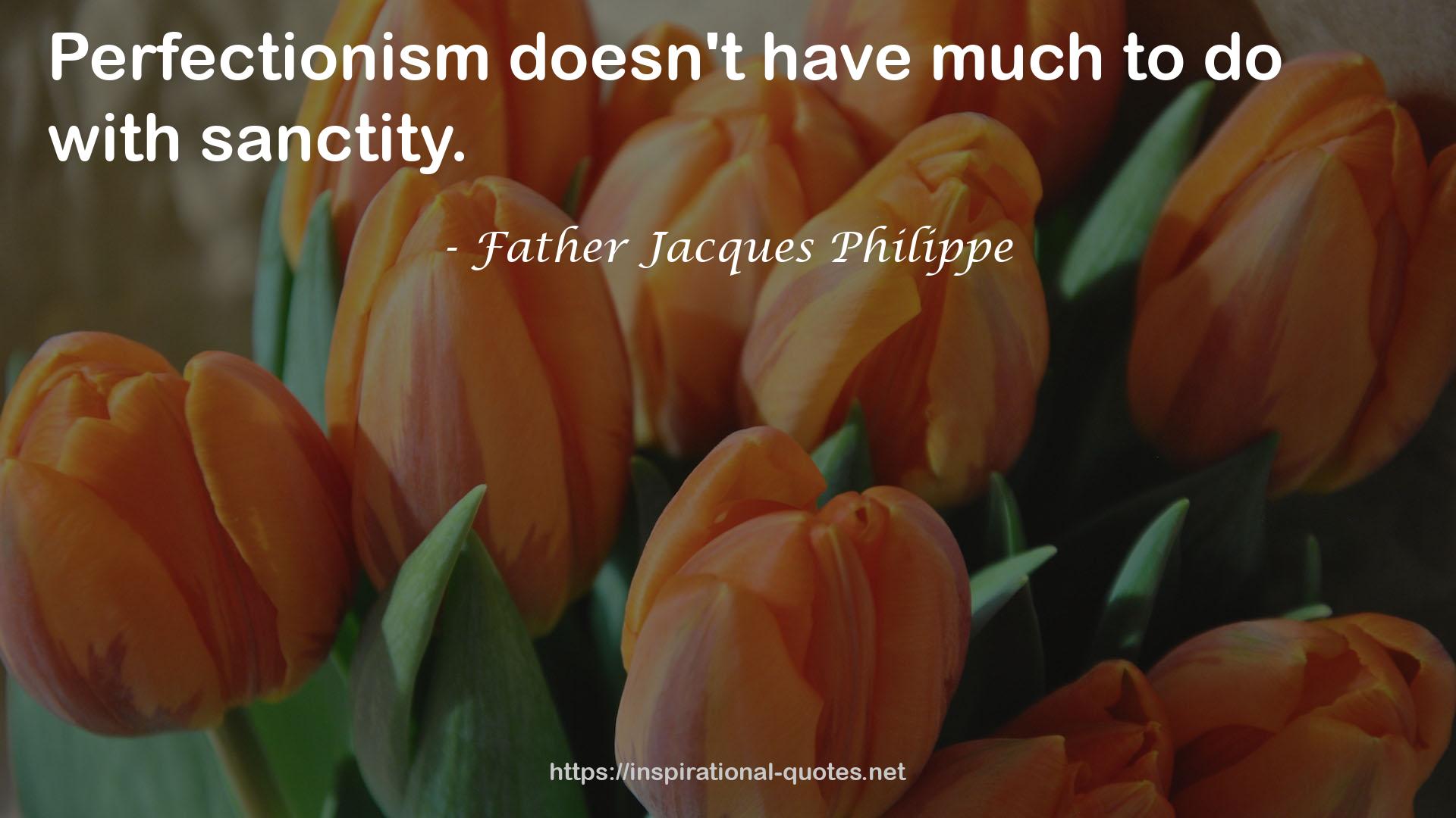 Father Jacques Philippe QUOTES