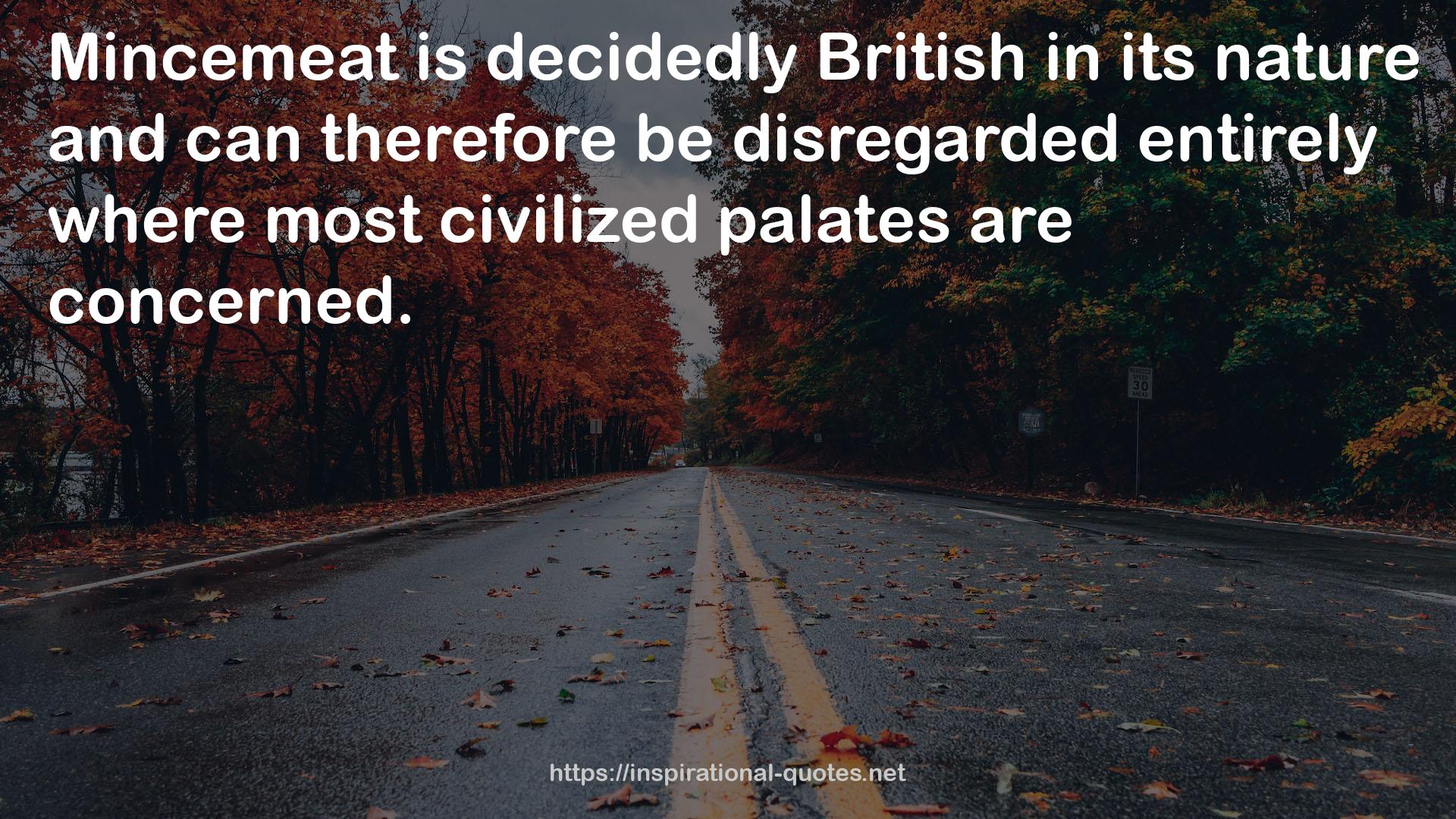 most civilized palates  QUOTES