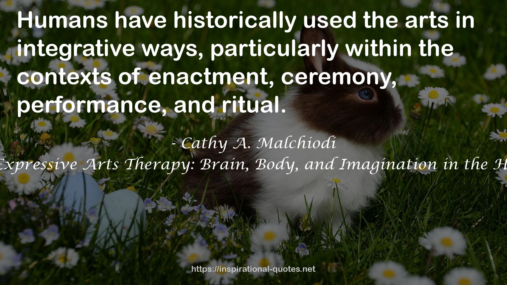 Cathy A. Malchiodi QUOTES