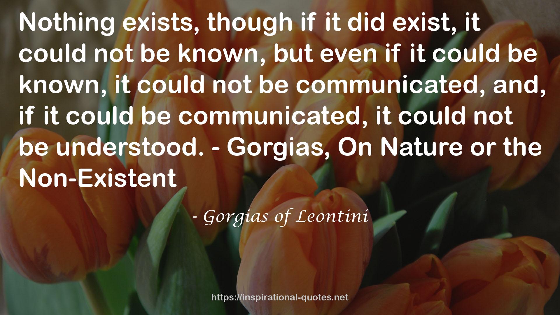 Gorgias of Leontini QUOTES