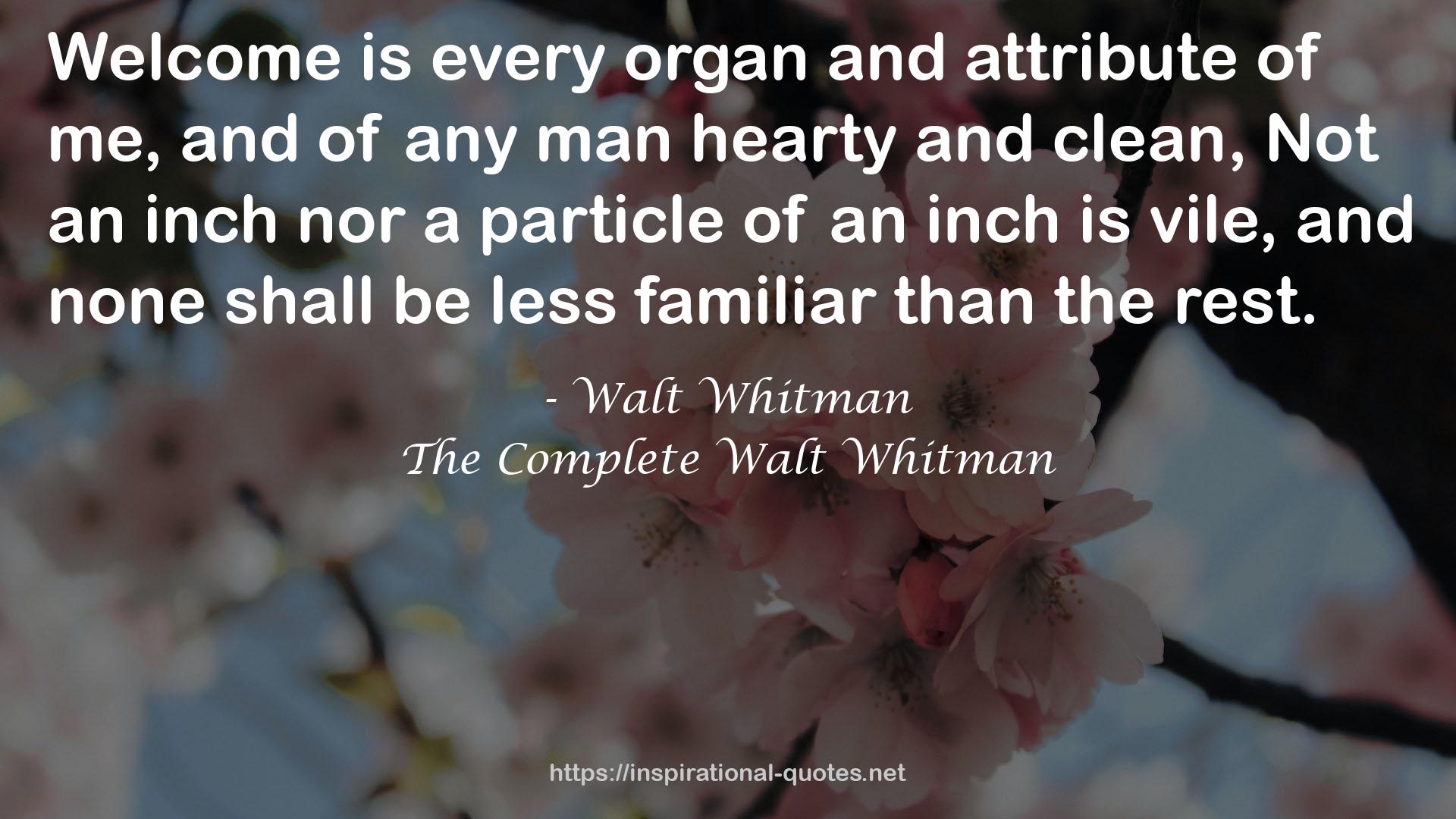 The Complete Walt Whitman QUOTES