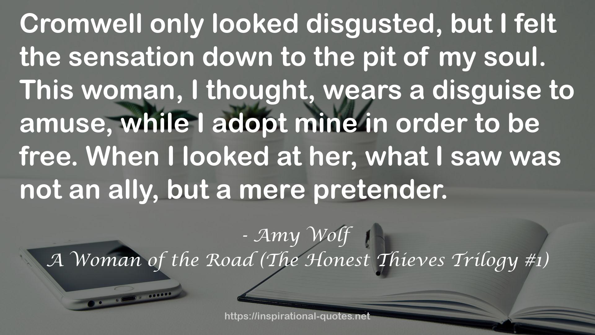 A Woman of the Road (The Honest Thieves Trilogy #1) QUOTES
