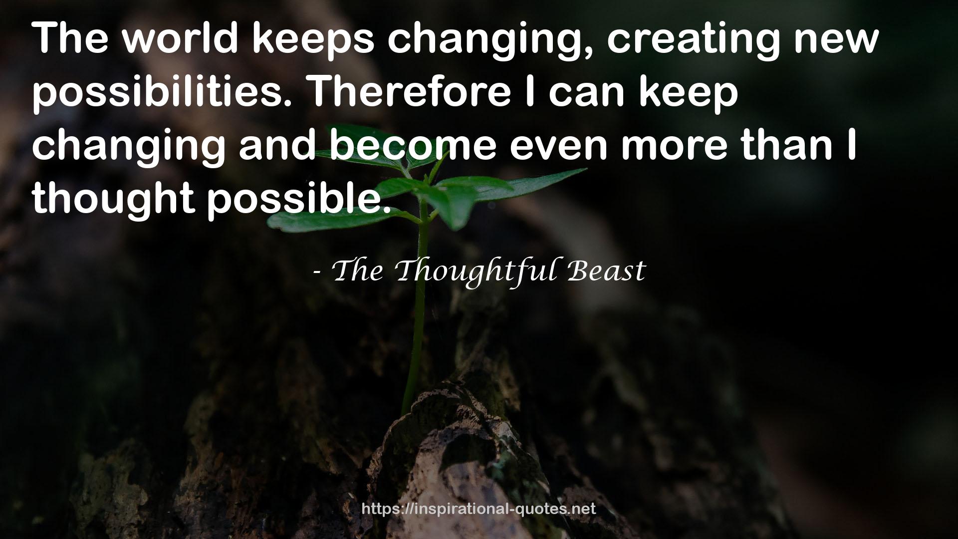 The Thoughtful Beast QUOTES