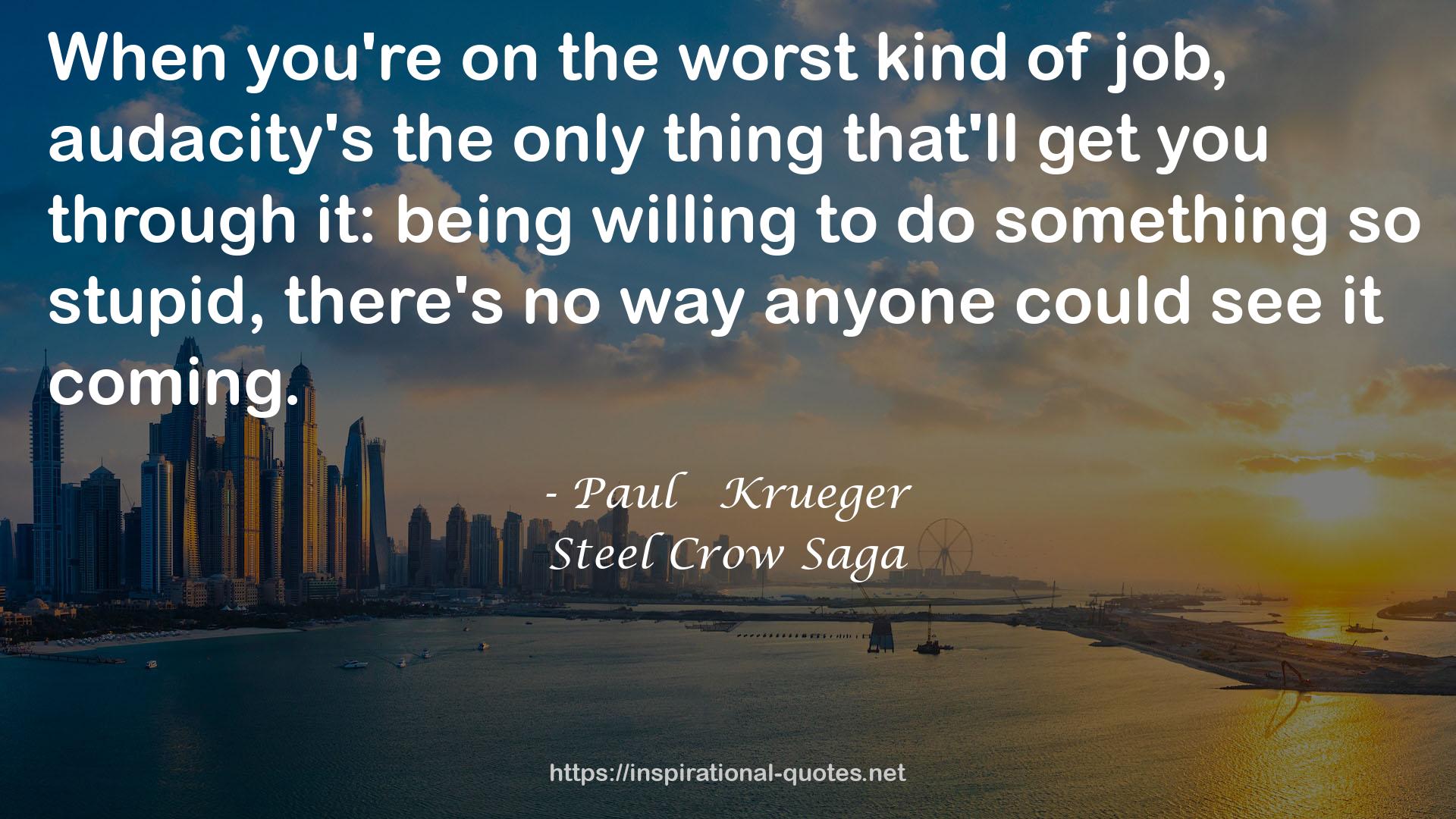 Paul   Krueger QUOTES