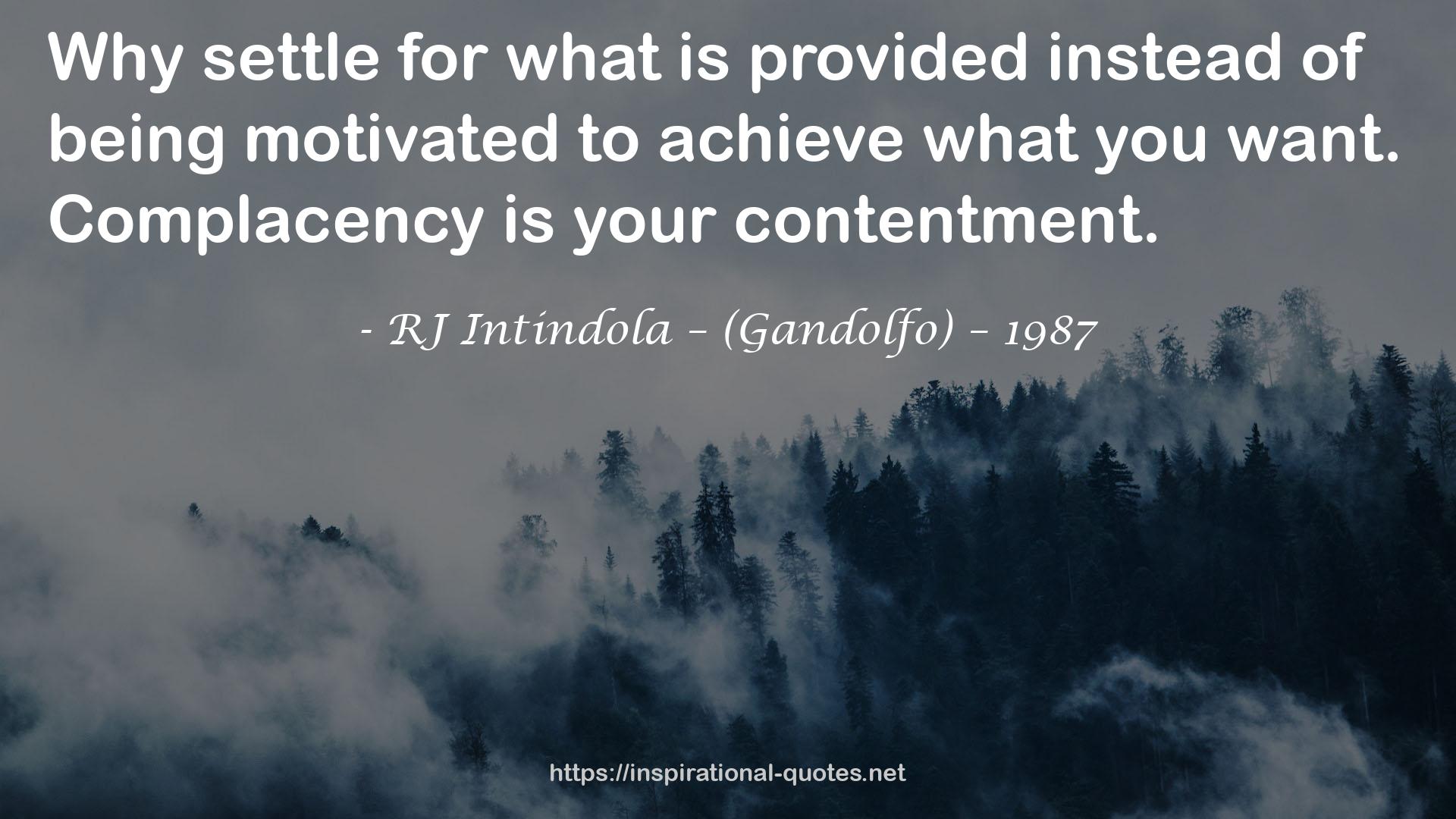 RJ Intindola – (Gandolfo) – 1987 QUOTES