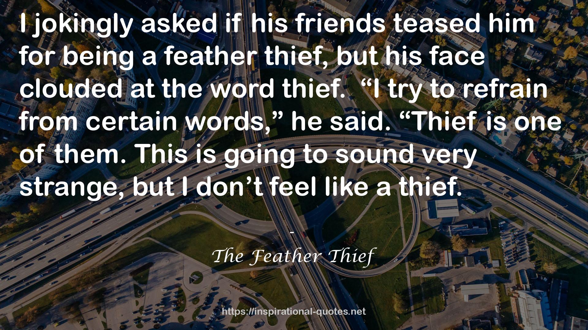 The Feather Thief QUOTES