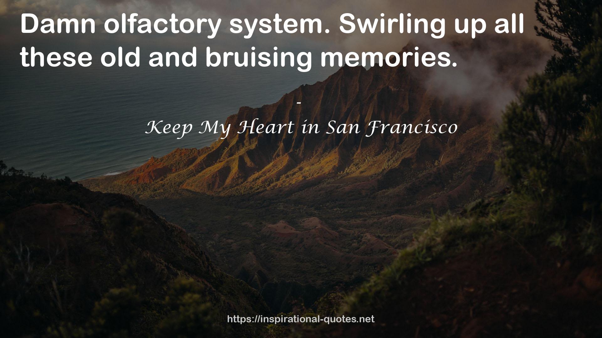 Keep My Heart in San Francisco QUOTES