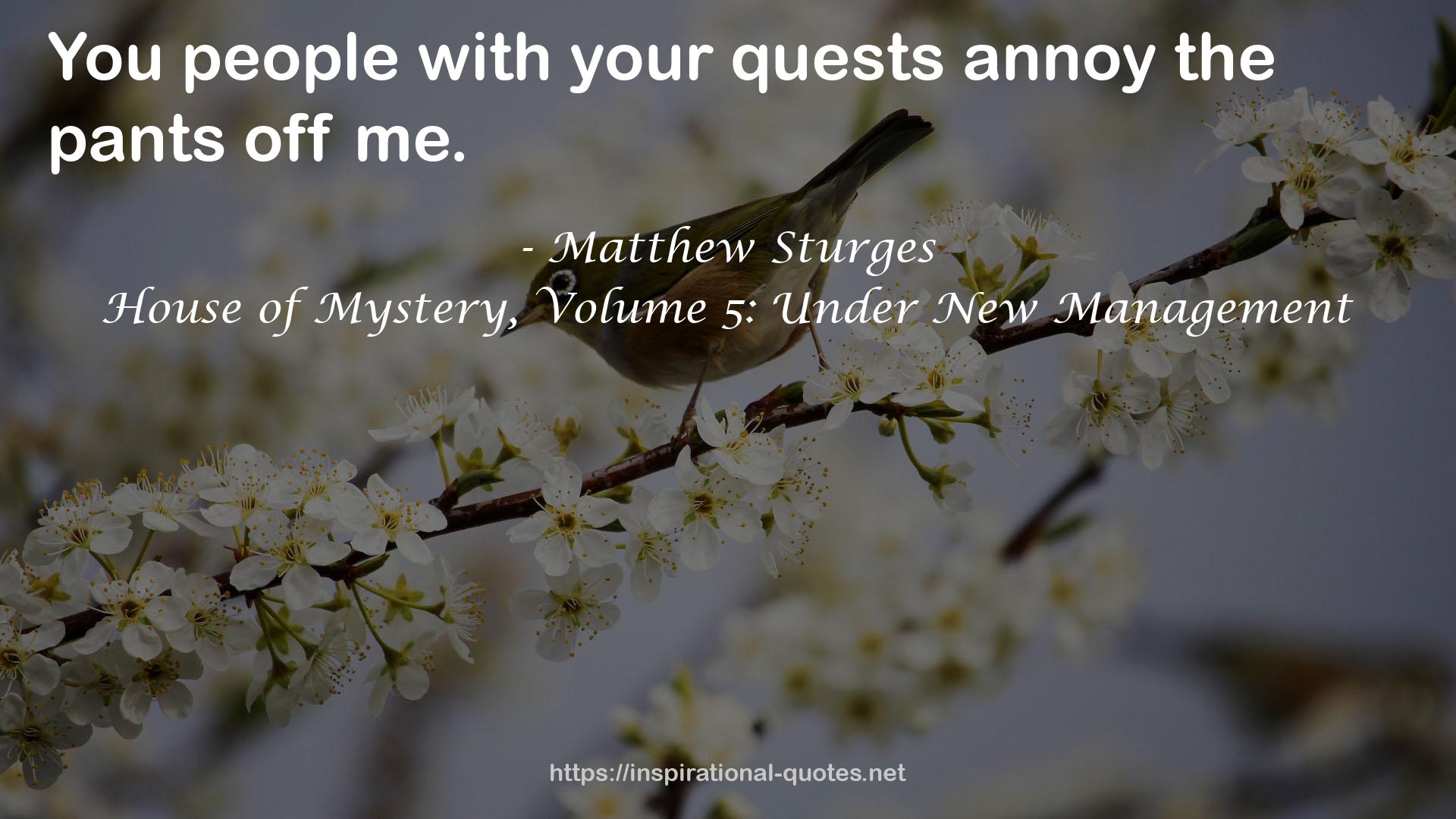 House of Mystery, Volume 5: Under New Management QUOTES