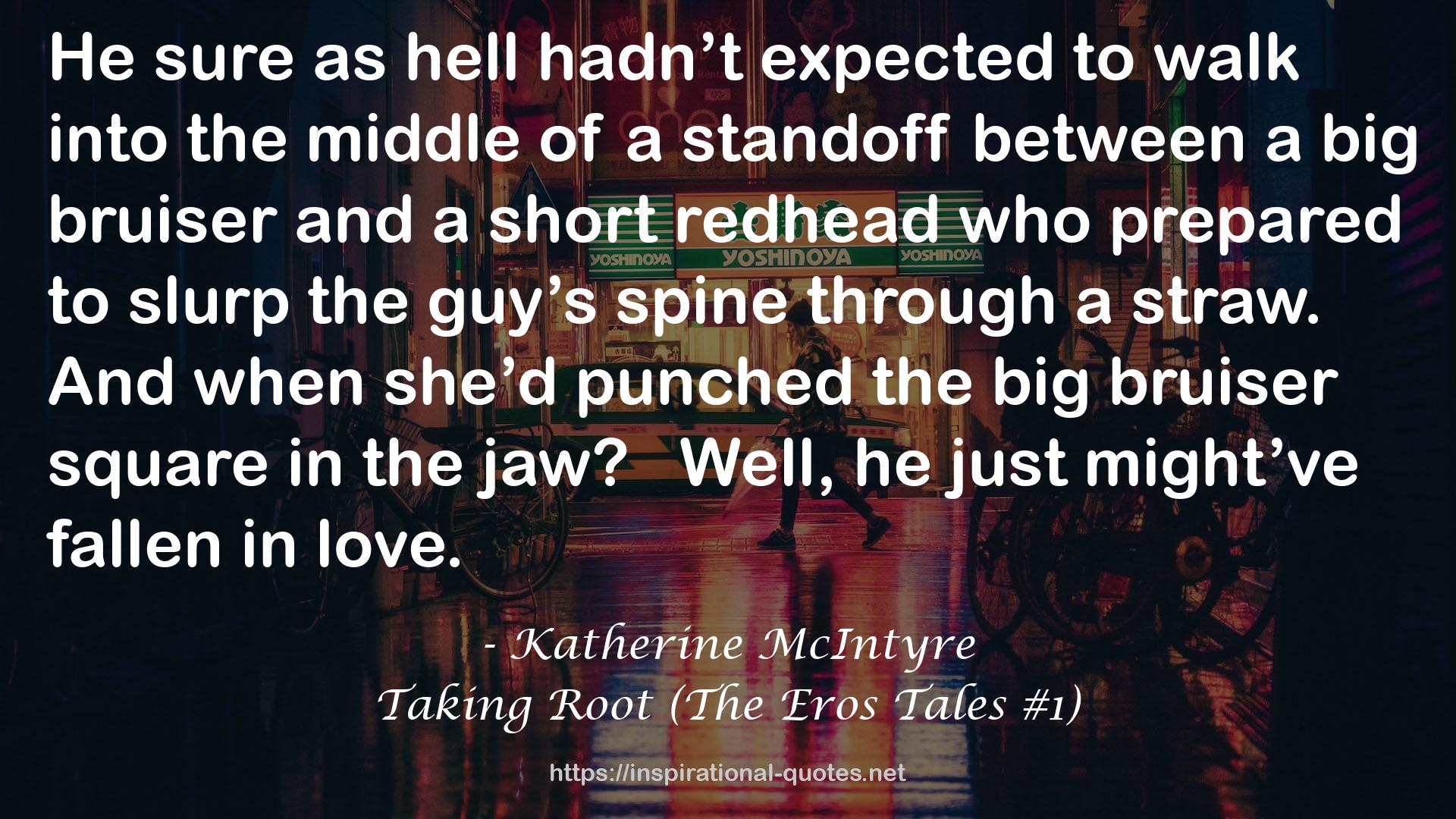 Taking Root (The Eros Tales #1) QUOTES