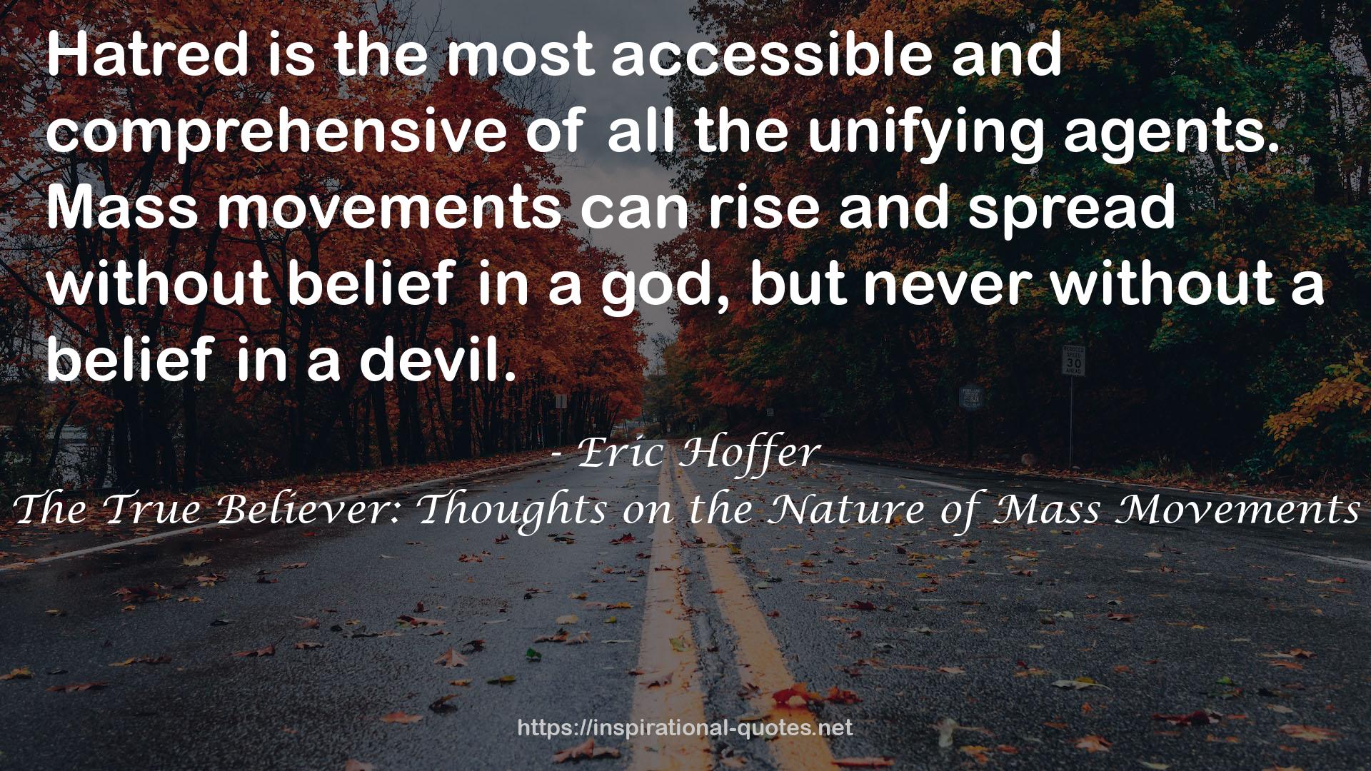 The True Believer: Thoughts on the Nature of Mass Movements QUOTES