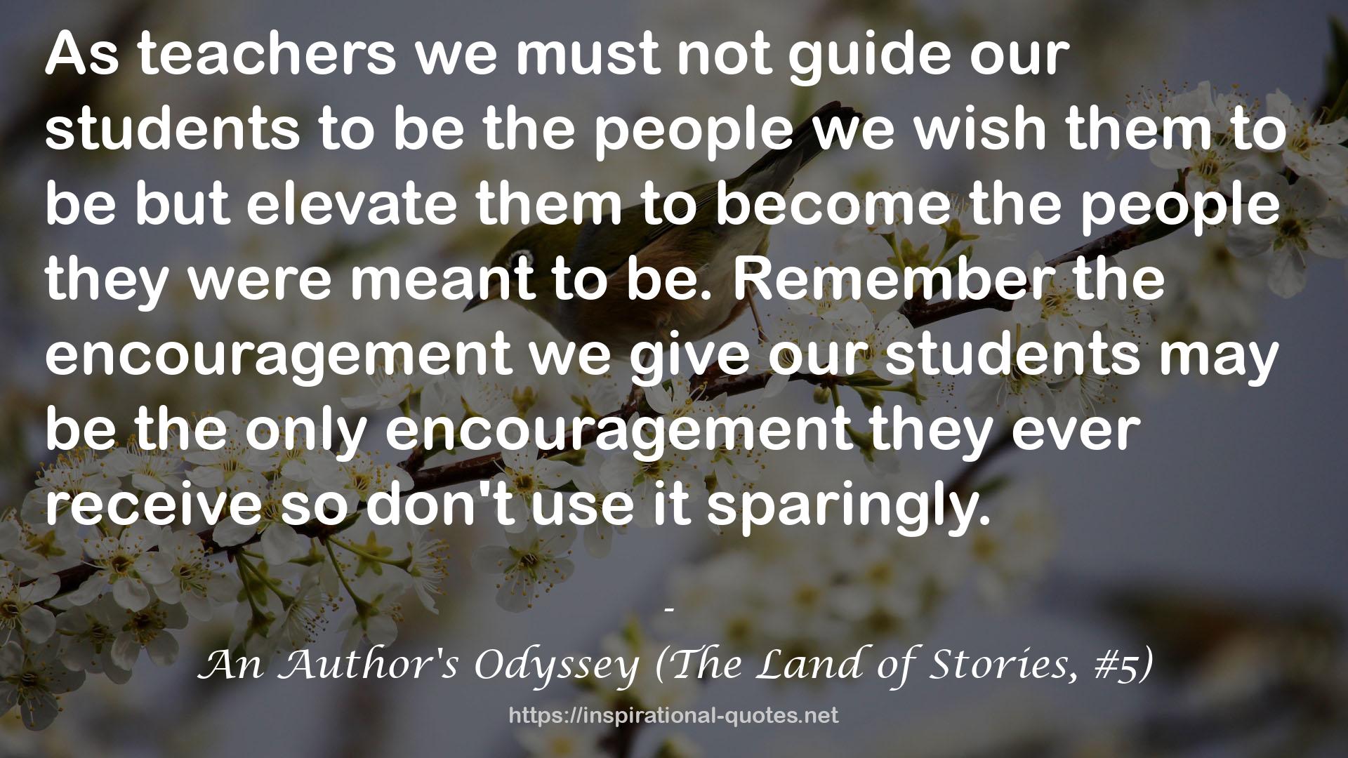 An Author's Odyssey (The Land of Stories, #5) QUOTES
