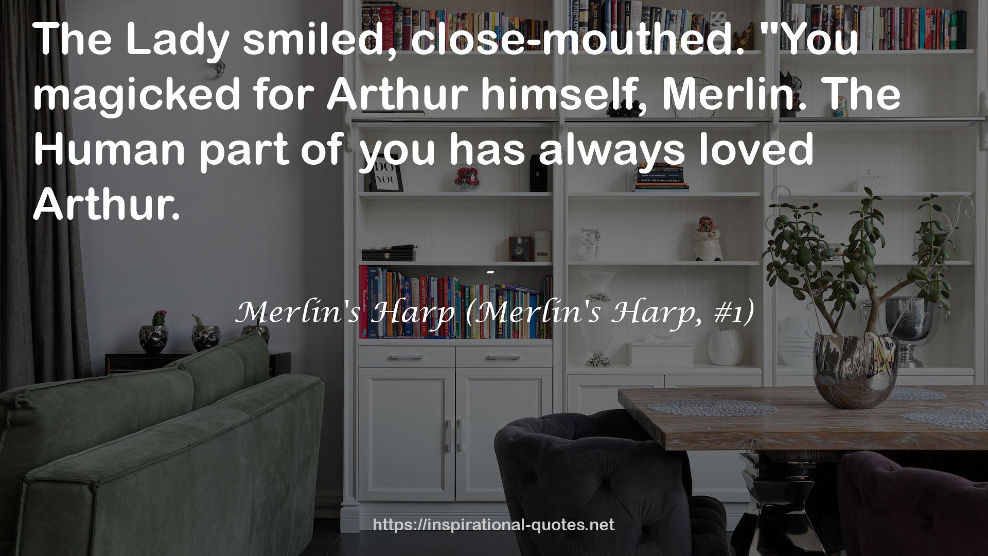 Merlin's Harp (Merlin's Harp, #1) QUOTES