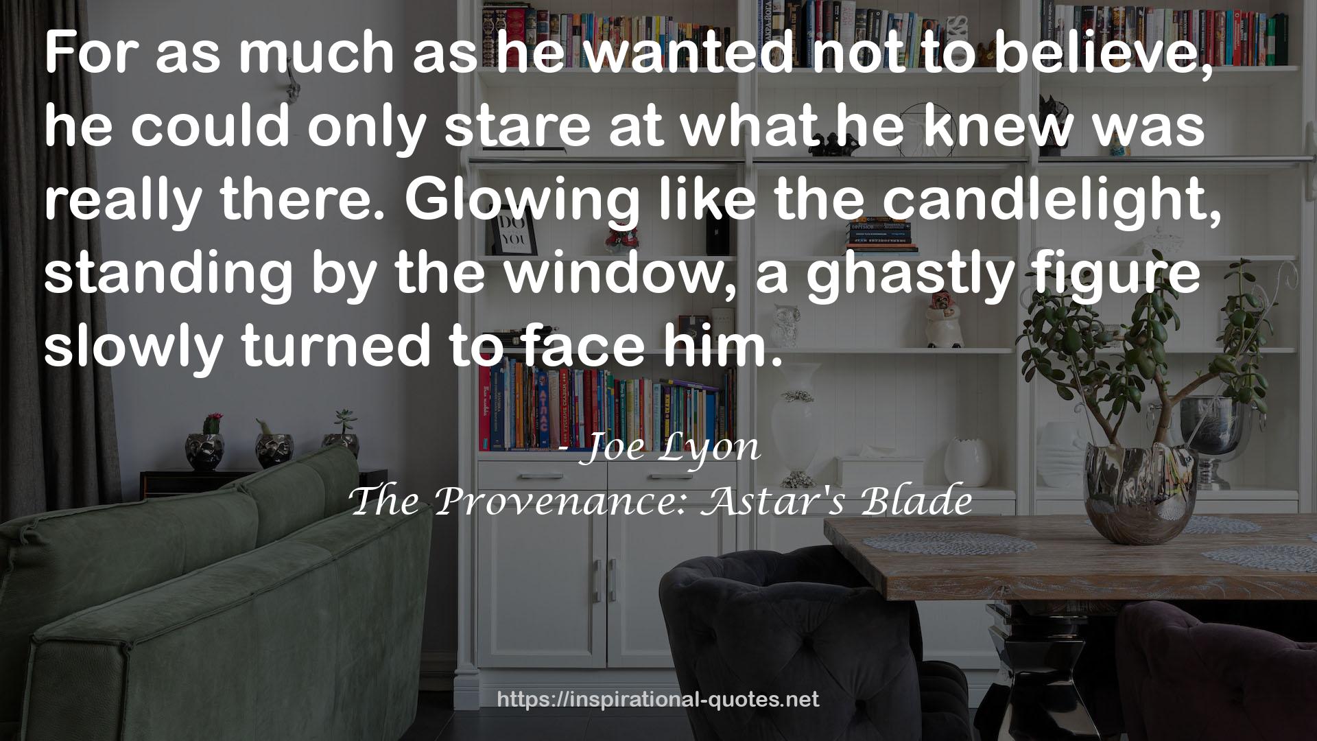 The Provenance: Astar's Blade QUOTES