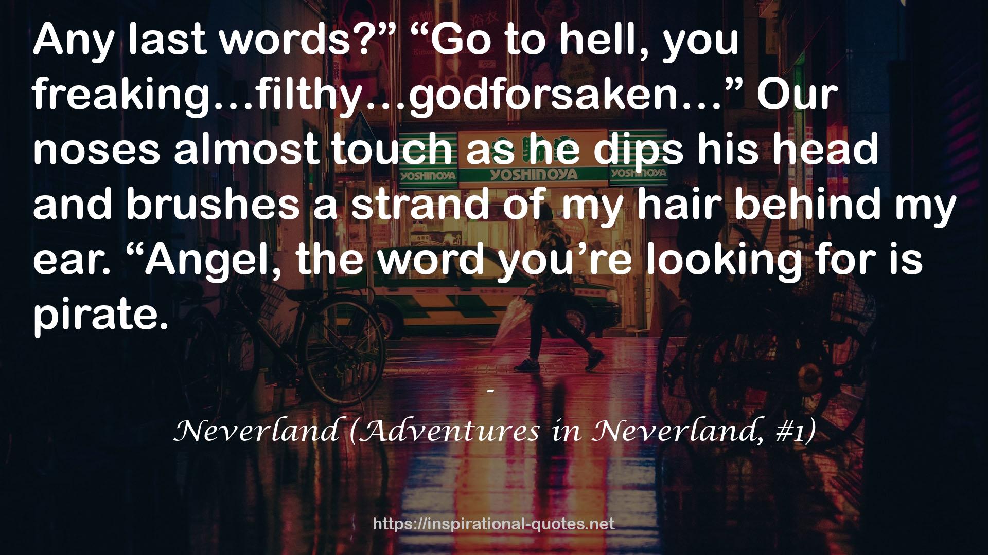 Neverland (Adventures in Neverland, #1) QUOTES