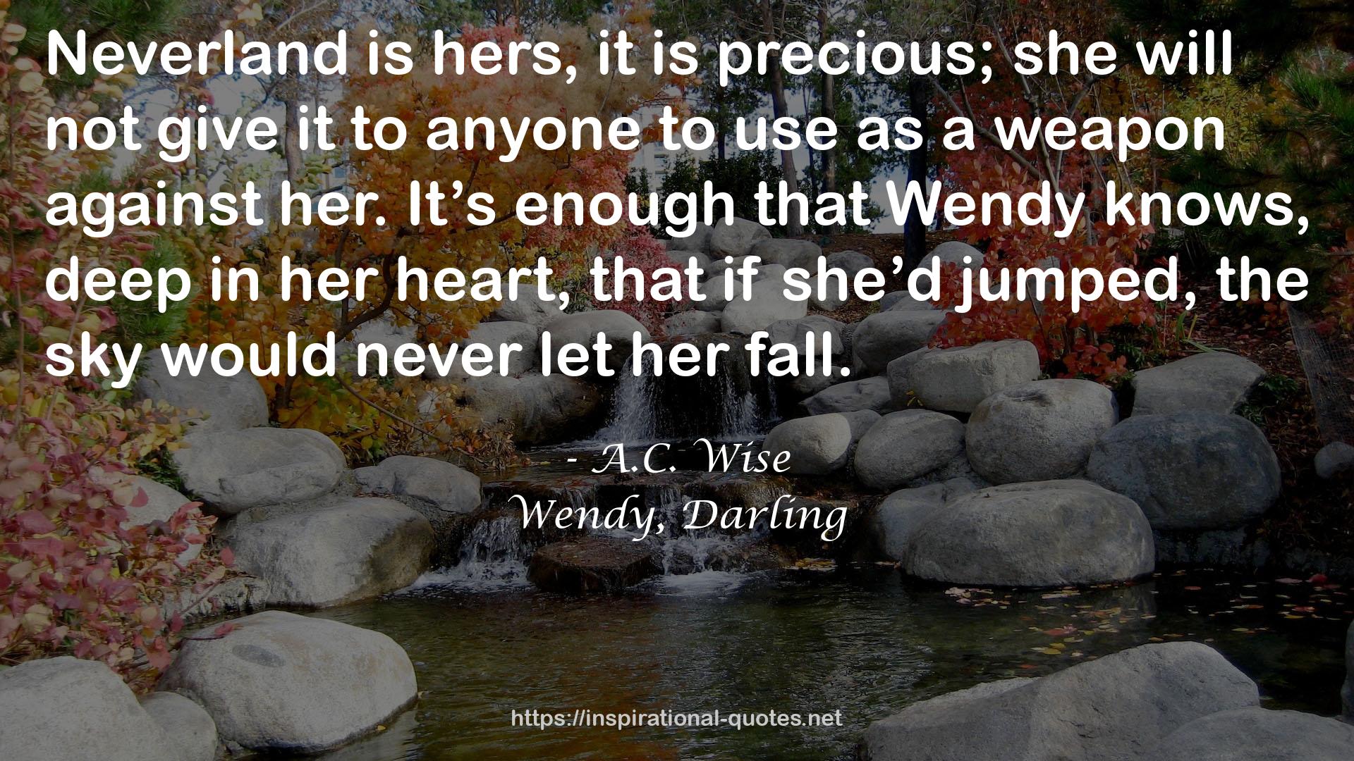 Wendy, Darling QUOTES