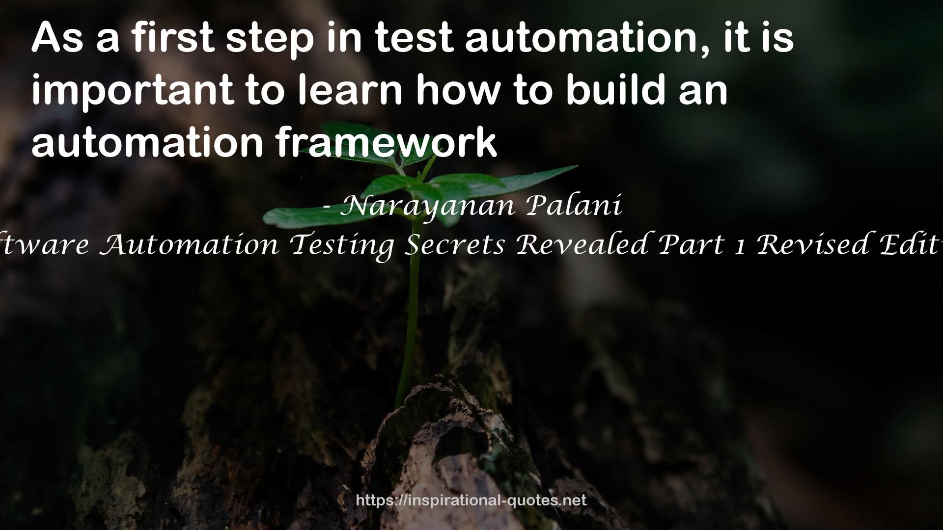 Software Automation Testing Secrets Revealed Part 1 Revised Edition QUOTES