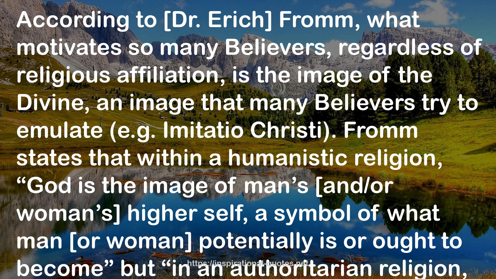 Erich Fromm's contributions to sociological theory QUOTES