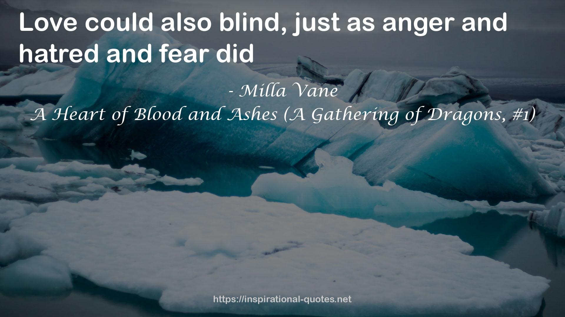 A Heart of Blood and Ashes (A Gathering of Dragons, #1) QUOTES
