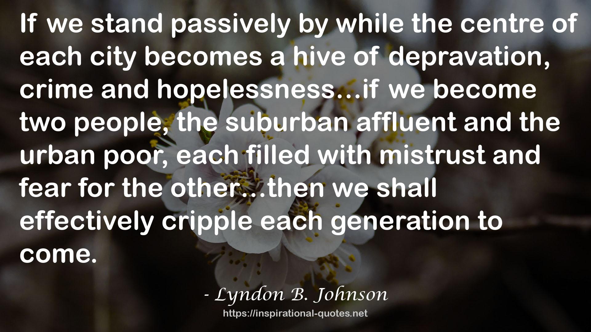 Lyndon B. Johnson QUOTES