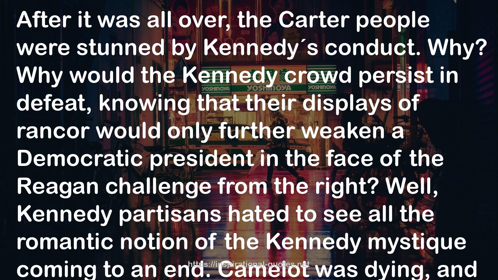 The Outlier: The Unfinished Presidency of Jimmy Carter QUOTES