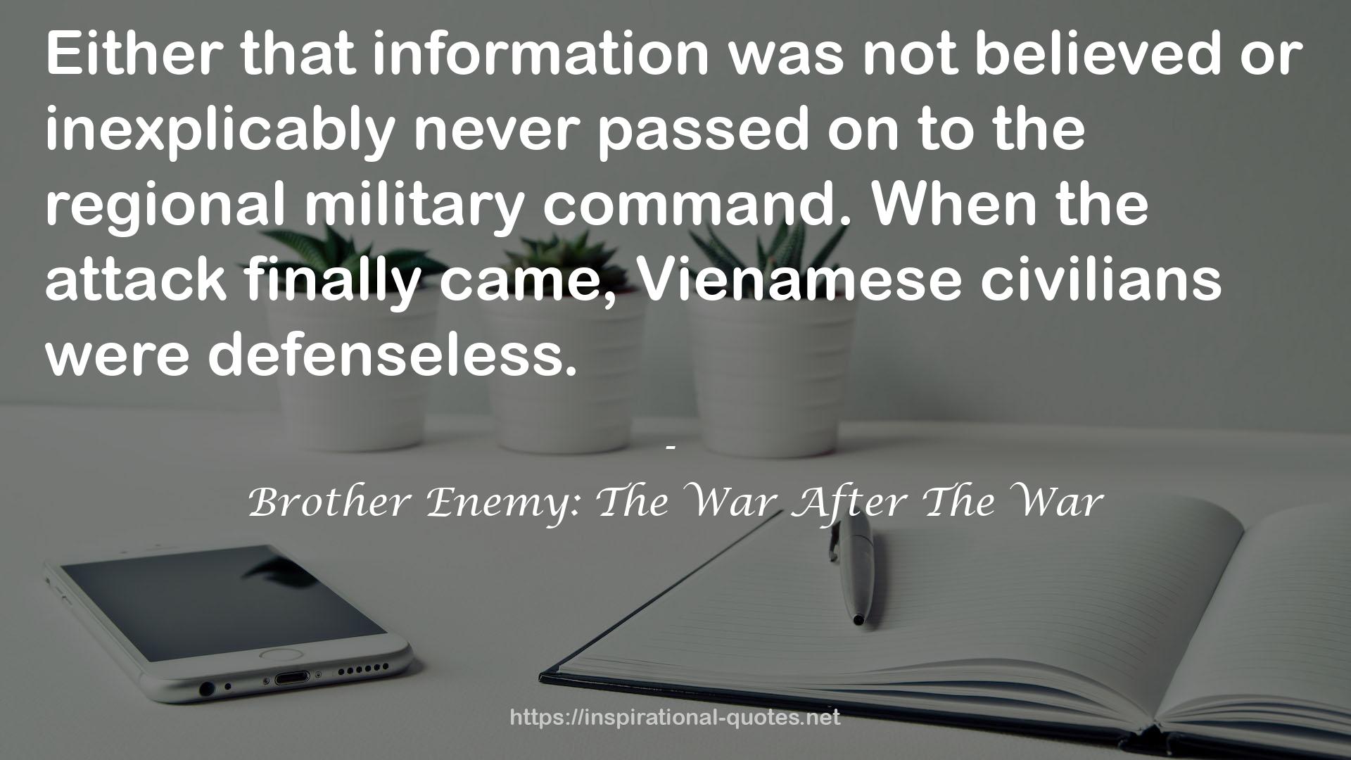 Brother Enemy: The War After The War QUOTES