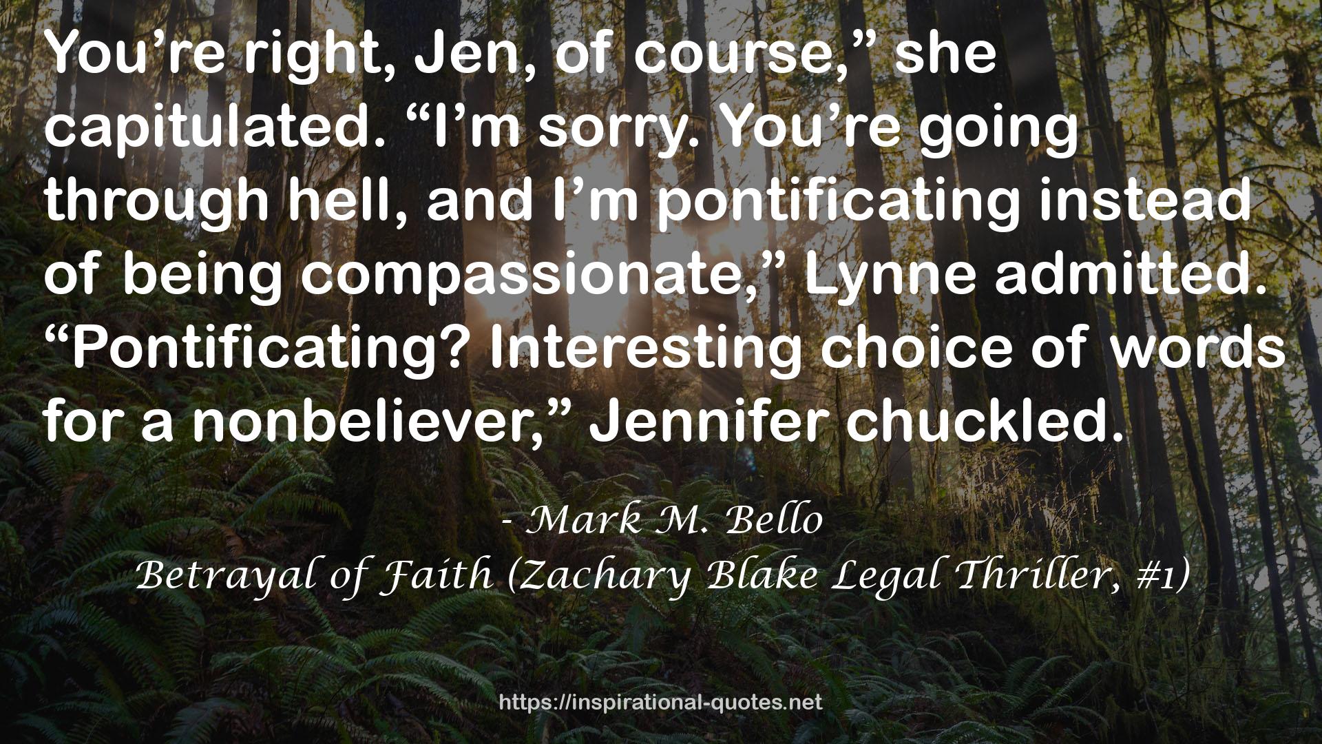 Betrayal of Faith (Zachary Blake Legal Thriller, #1) QUOTES