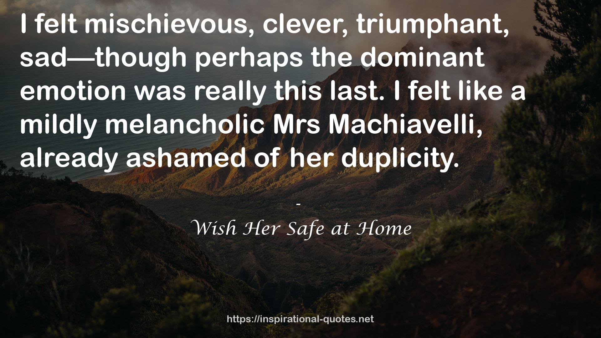 Wish Her Safe at Home QUOTES