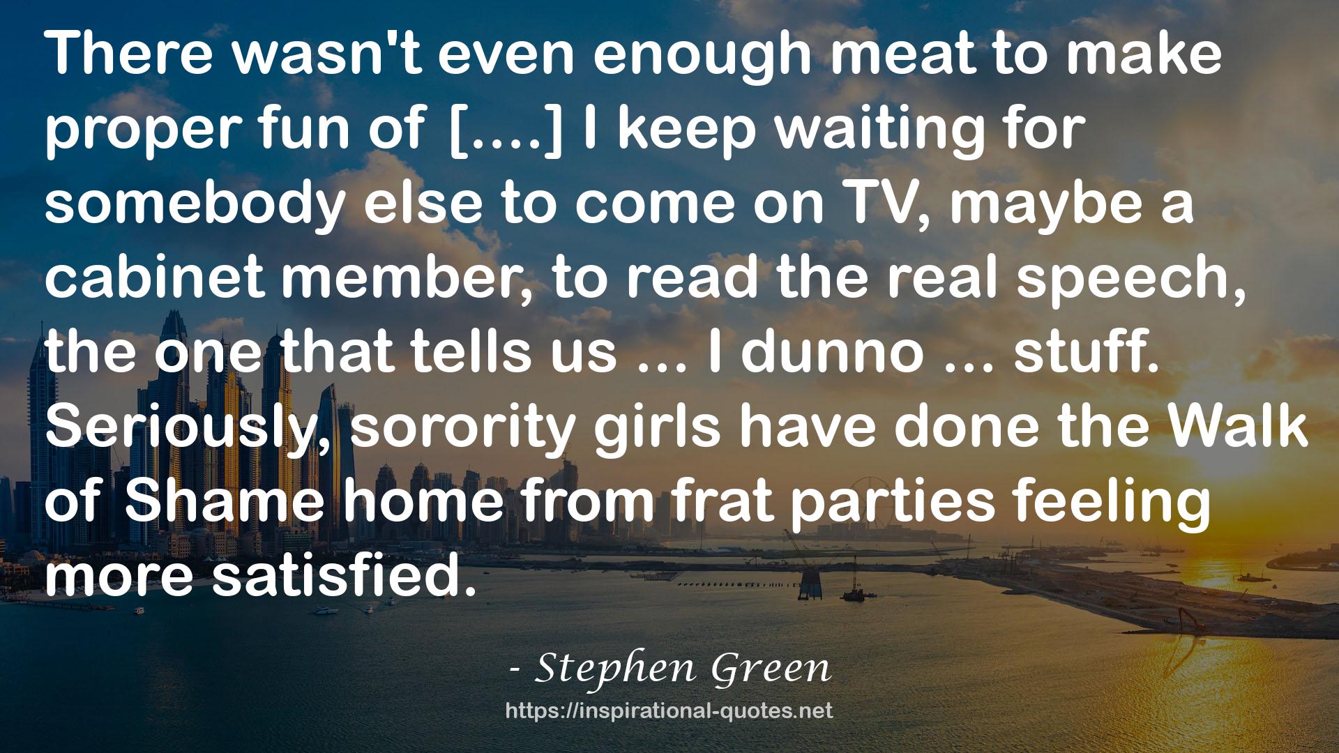 Stephen Green QUOTES