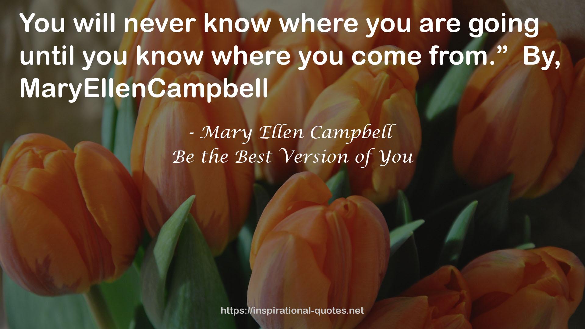 Mary Ellen Campbell QUOTES