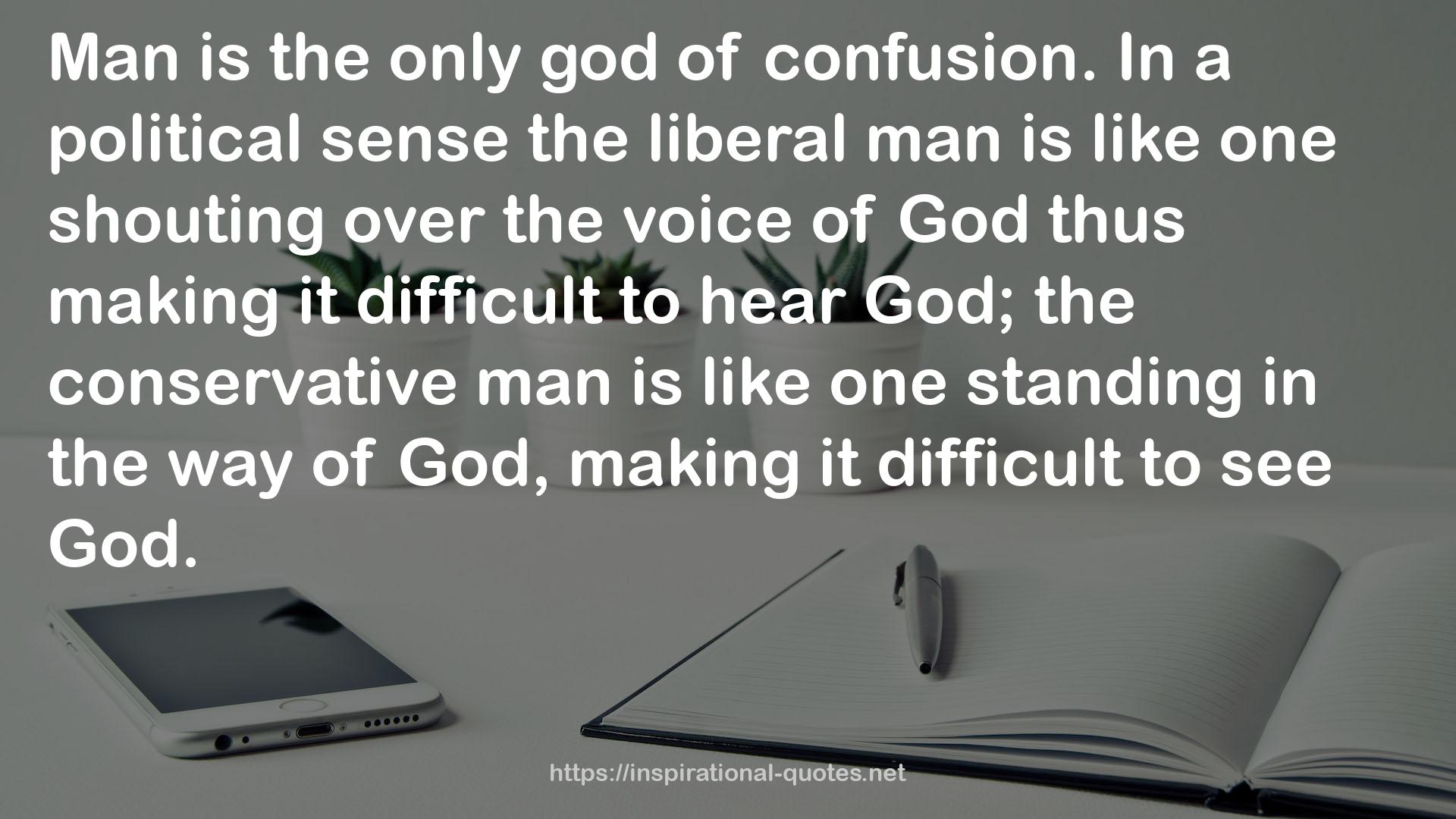 the liberal man  QUOTES