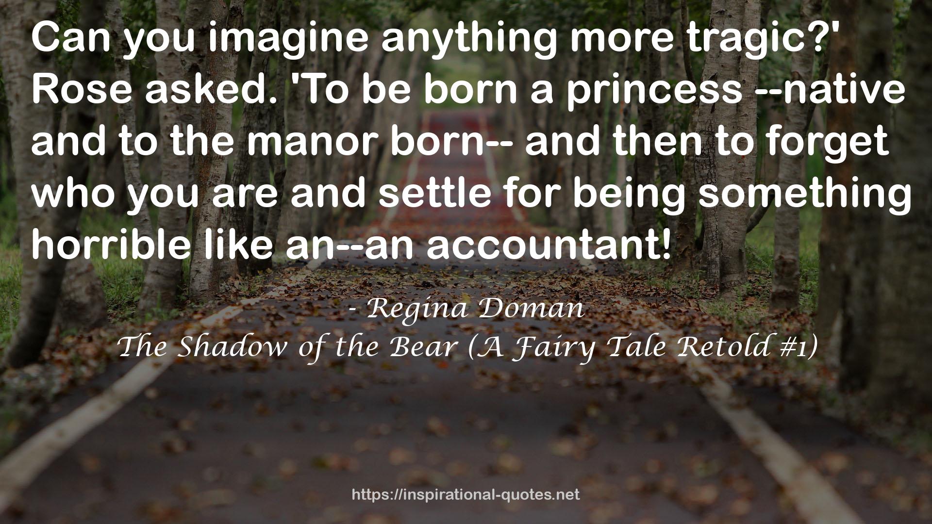 The Shadow of the Bear (A Fairy Tale Retold #1) QUOTES