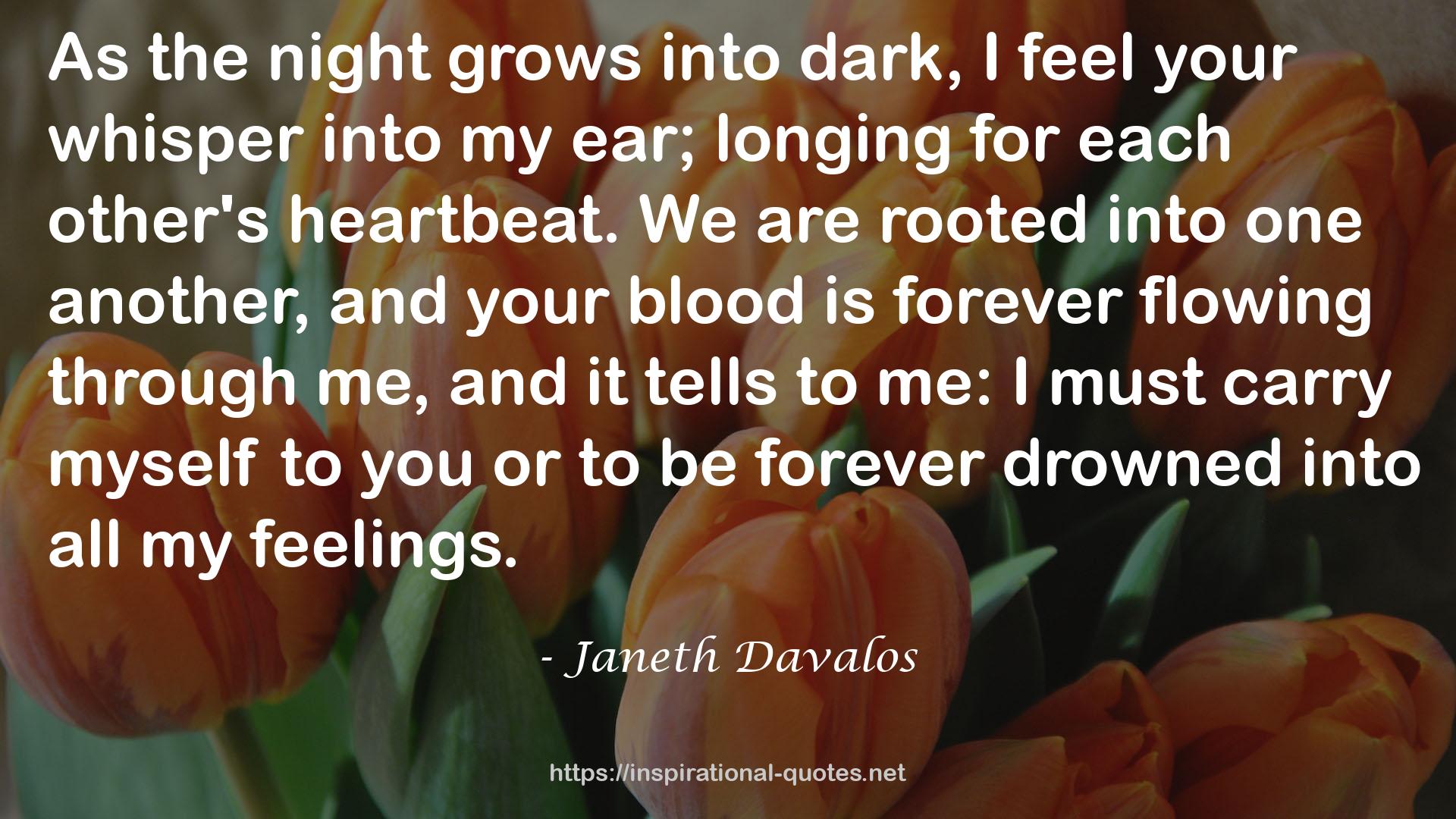 Janeth Davalos QUOTES