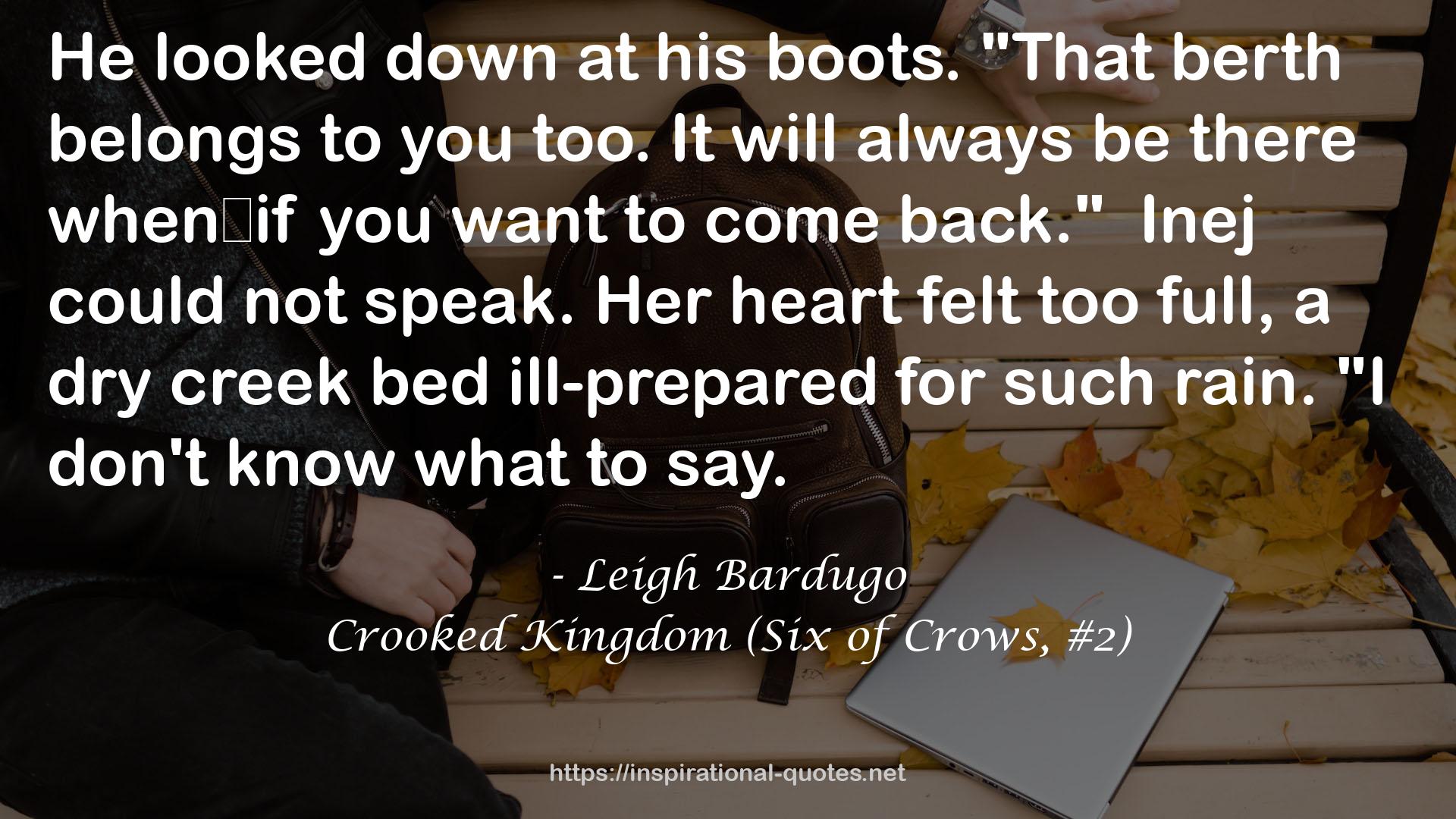 Crooked Kingdom (Six of Crows, #2) QUOTES