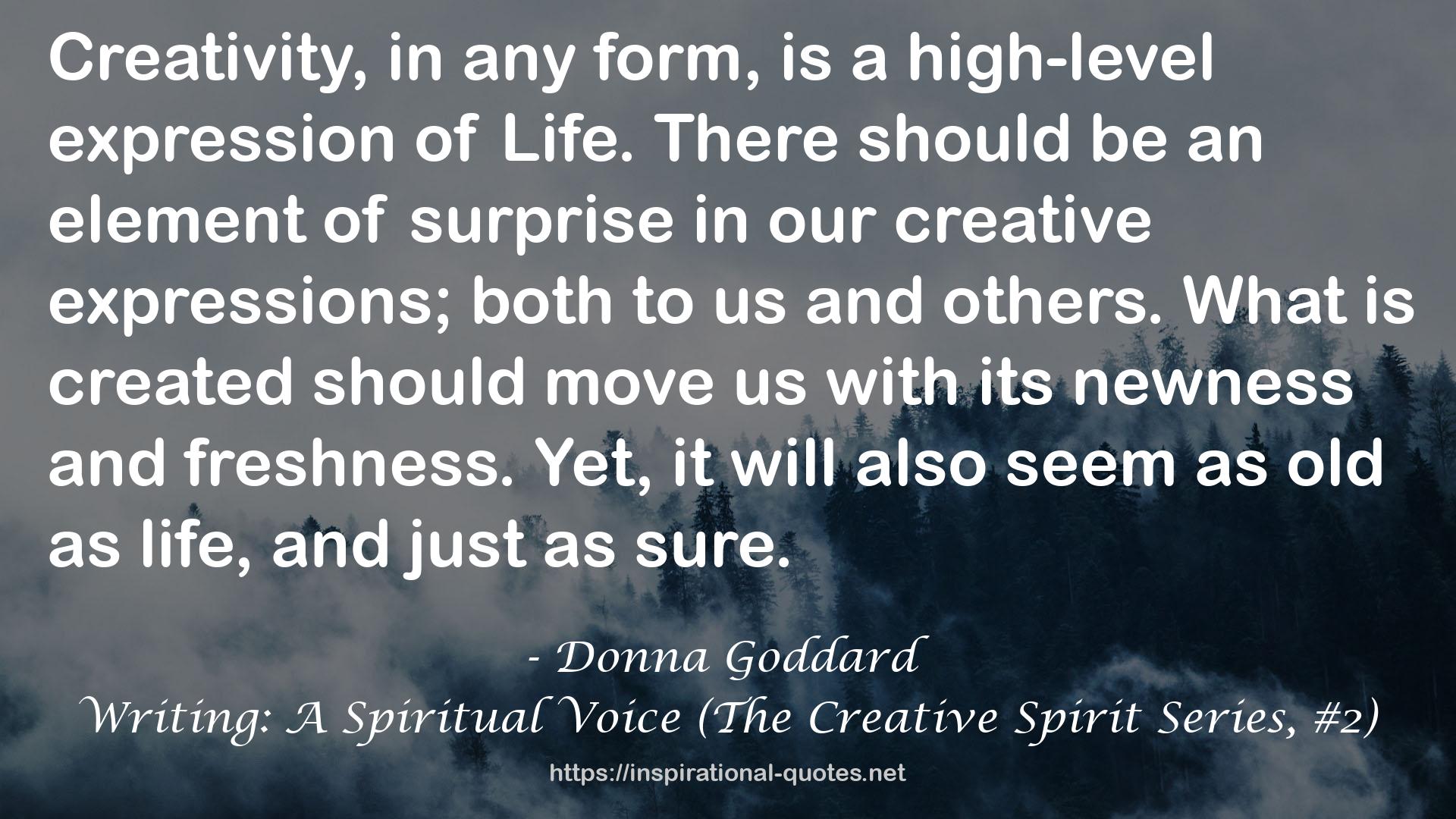 Writing: A Spiritual Voice (The Creative Spirit Series, #2) QUOTES