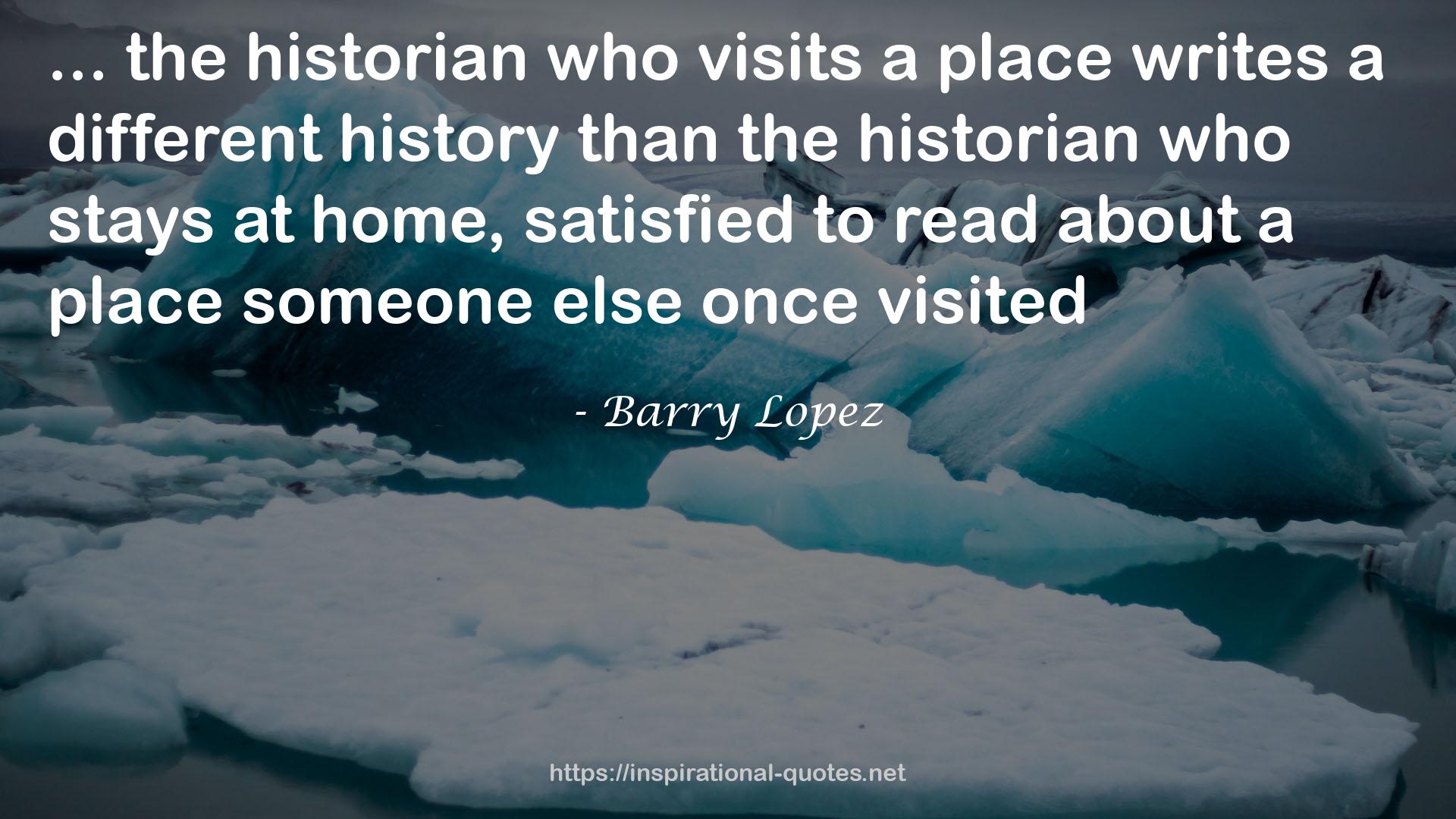 Barry Lopez QUOTES