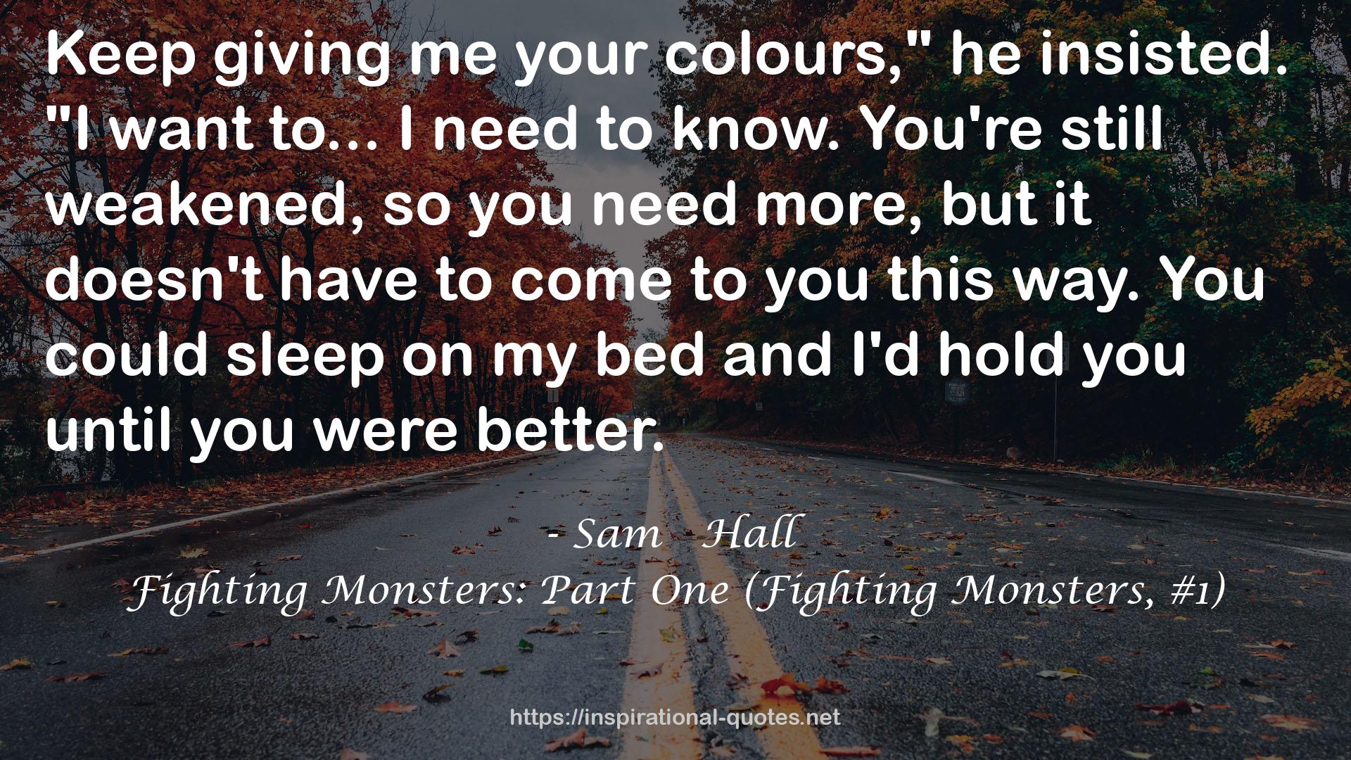 Fighting Monsters: Part One (Fighting Monsters, #1) QUOTES