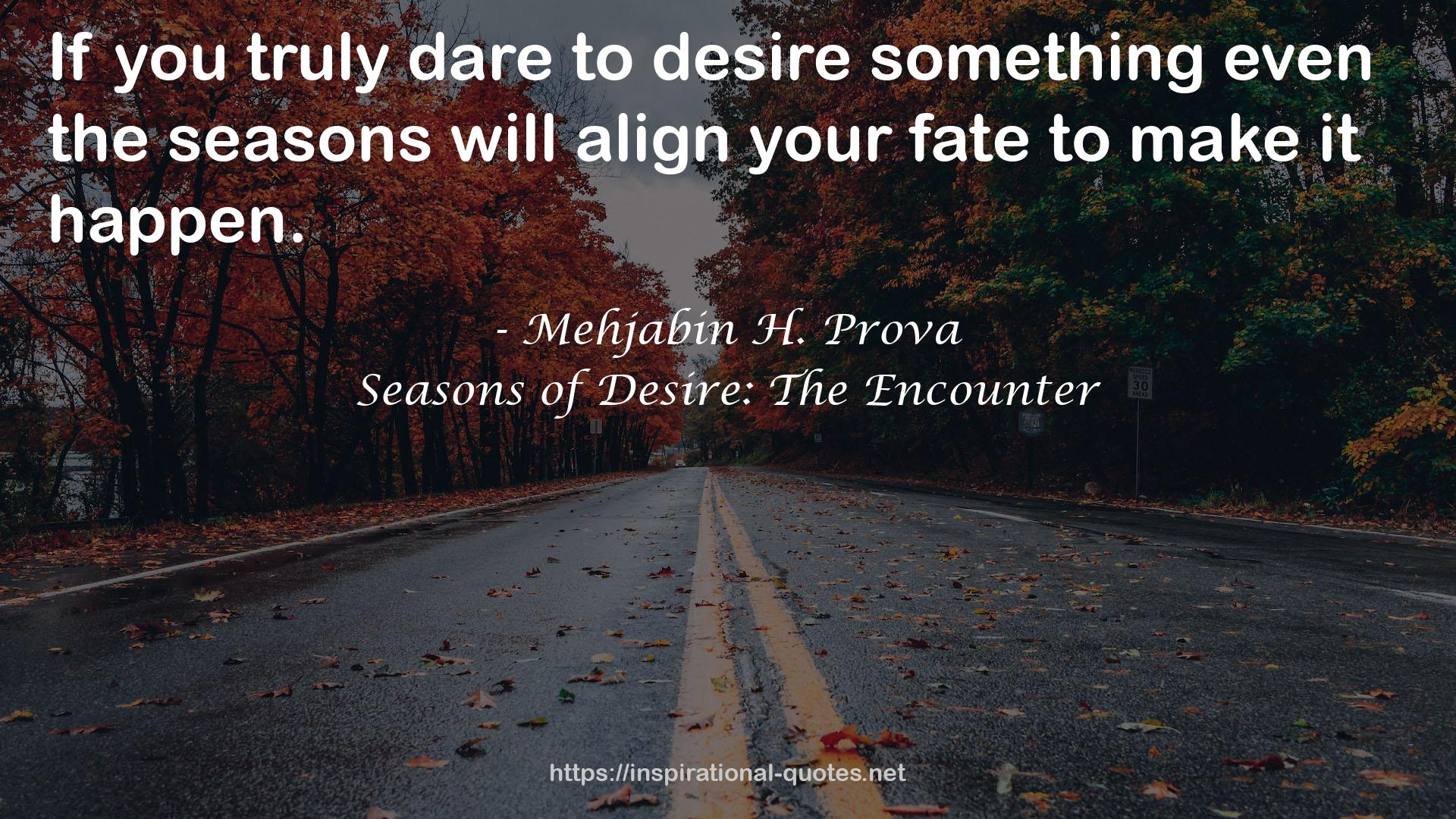 Seasons of Desire: The Encounter QUOTES