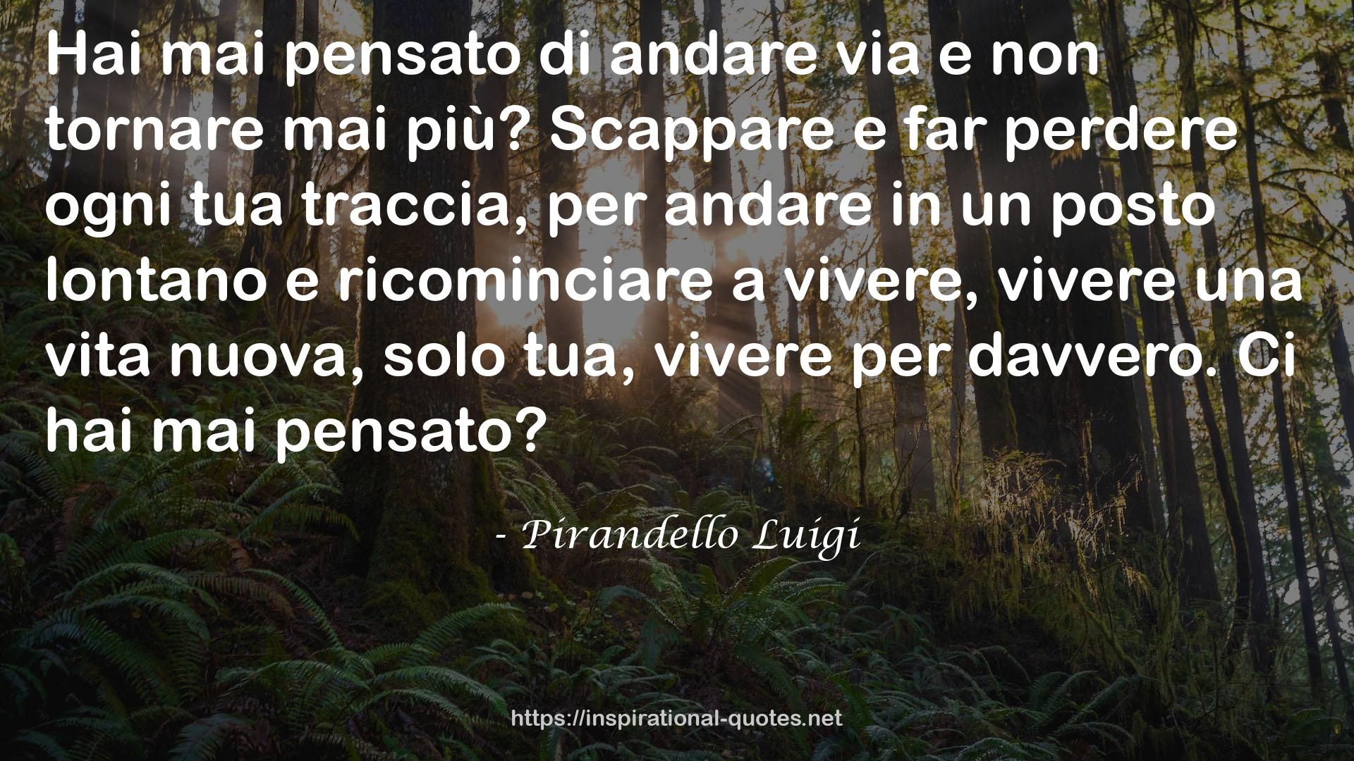 Pirandello Luigi QUOTES