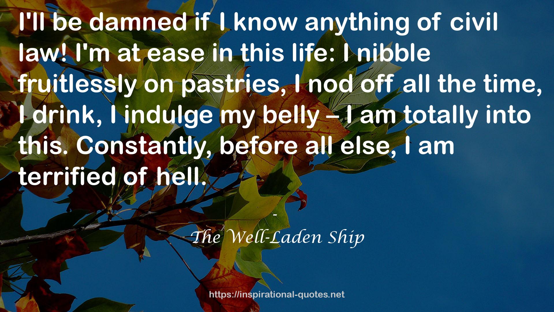 The Well-Laden Ship QUOTES