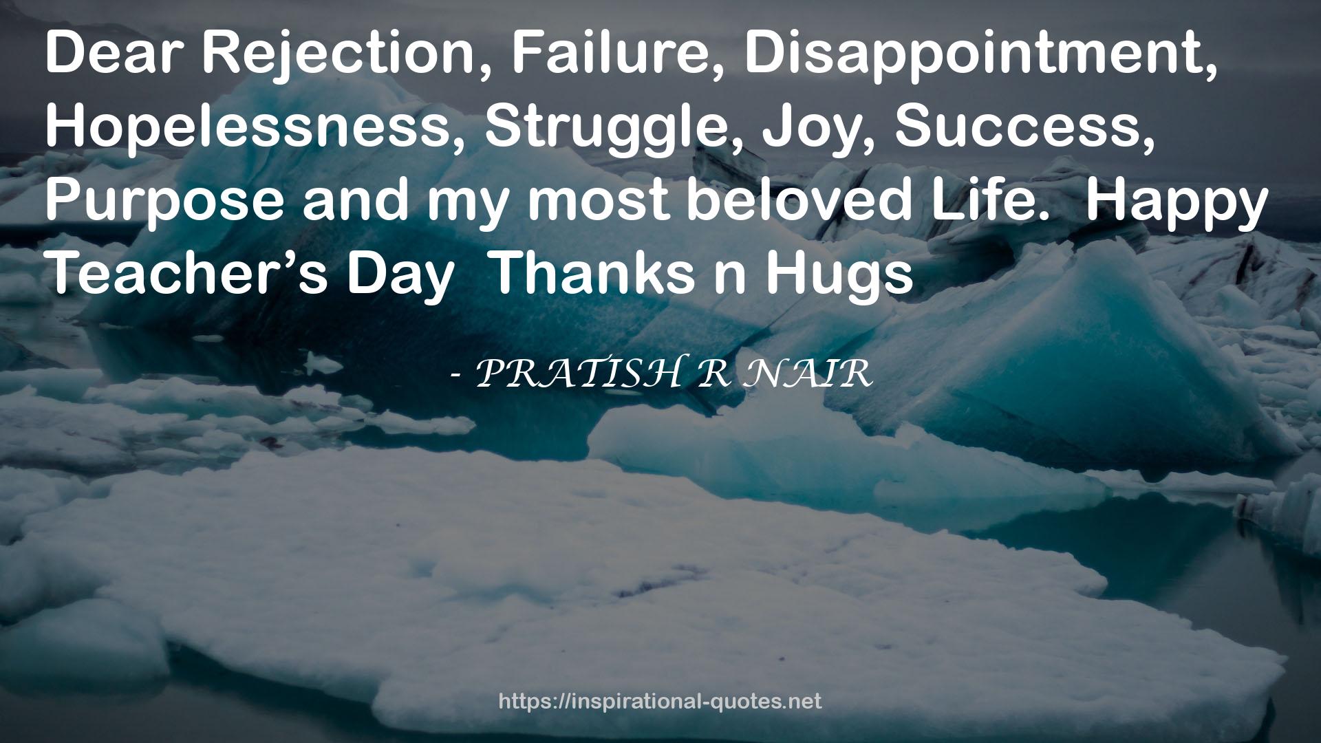 PRATISH R NAIR QUOTES