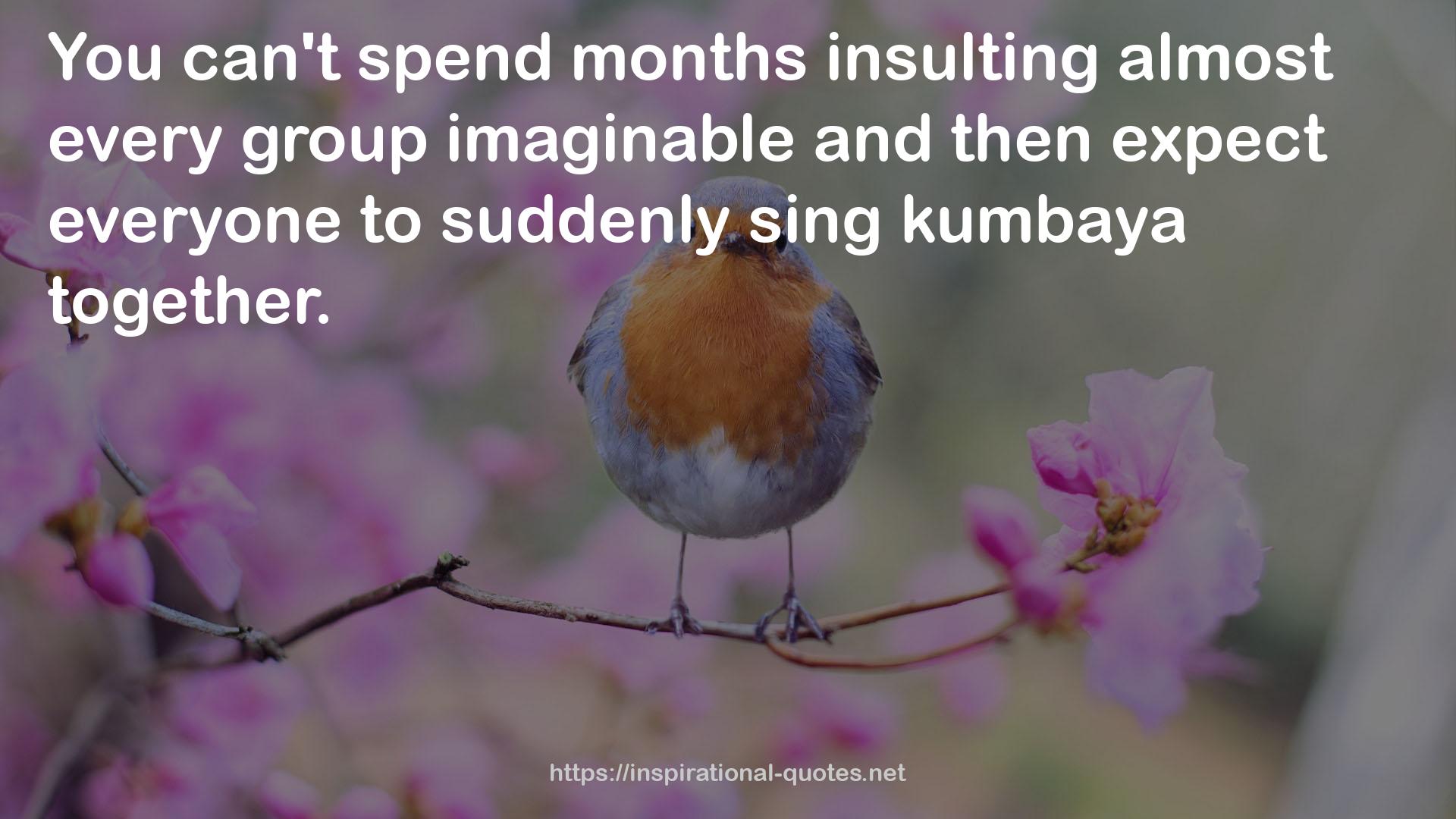 kumbaya  QUOTES