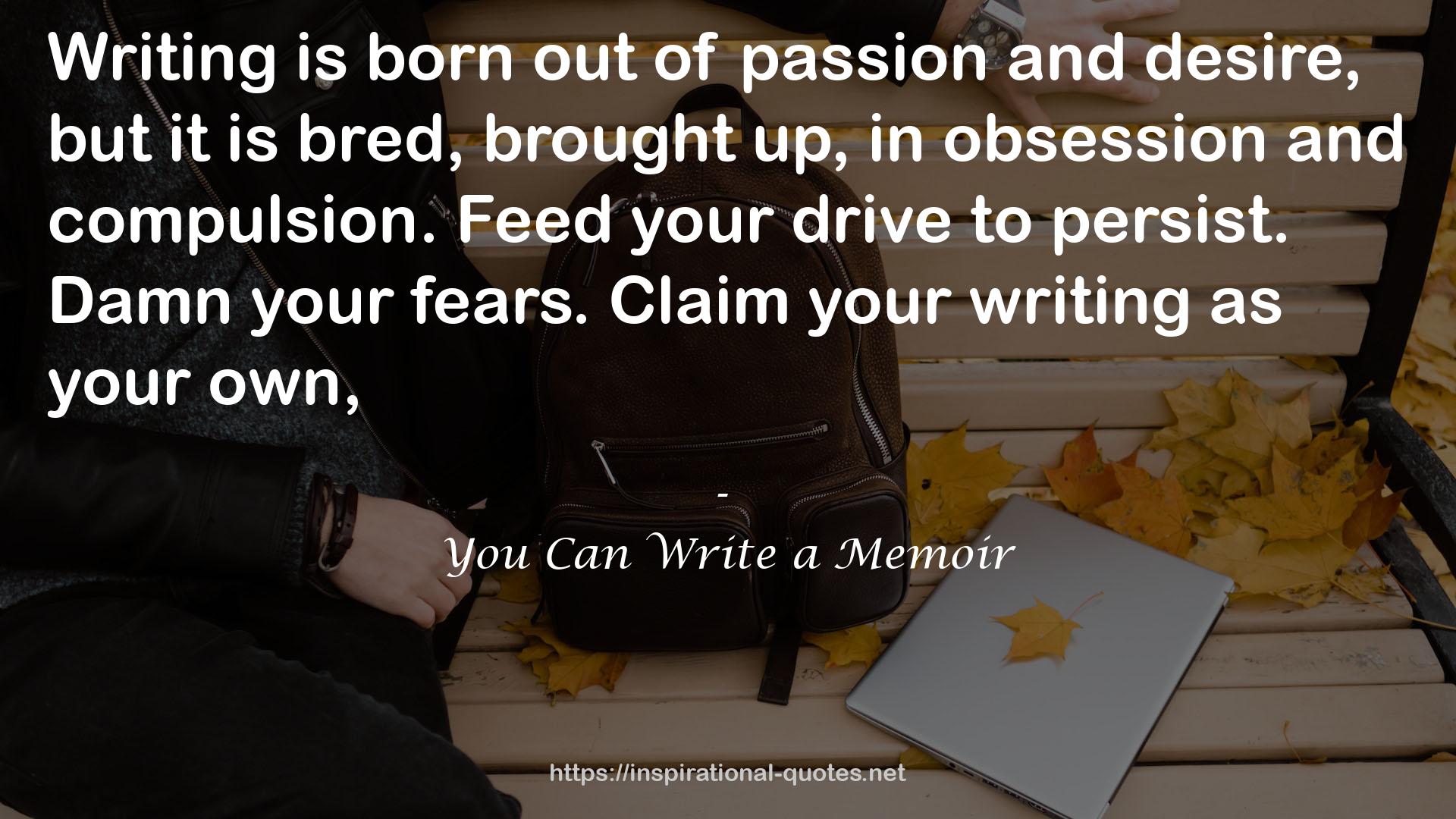 You Can Write a Memoir QUOTES