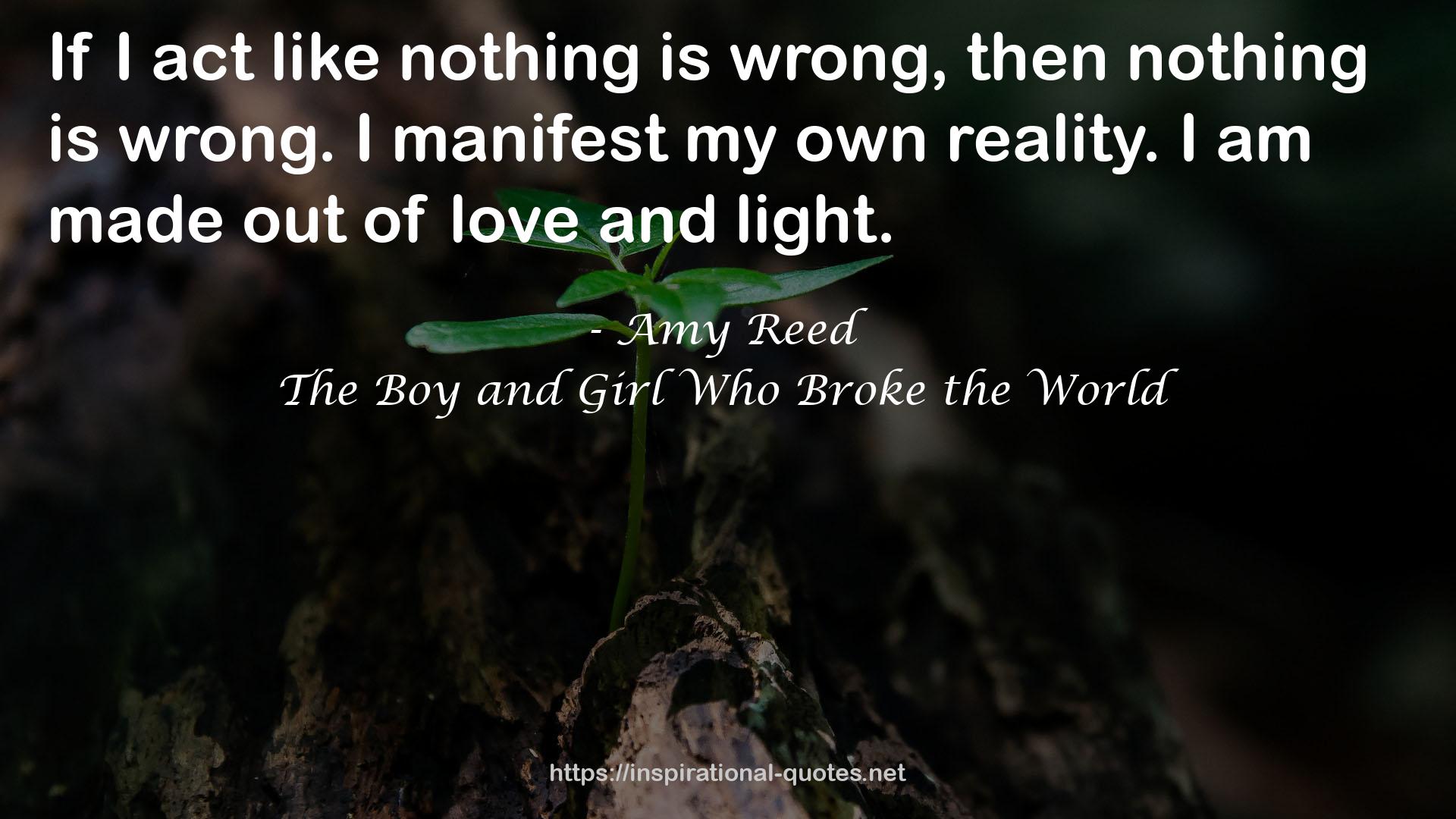 The Boy and Girl Who Broke the World QUOTES
