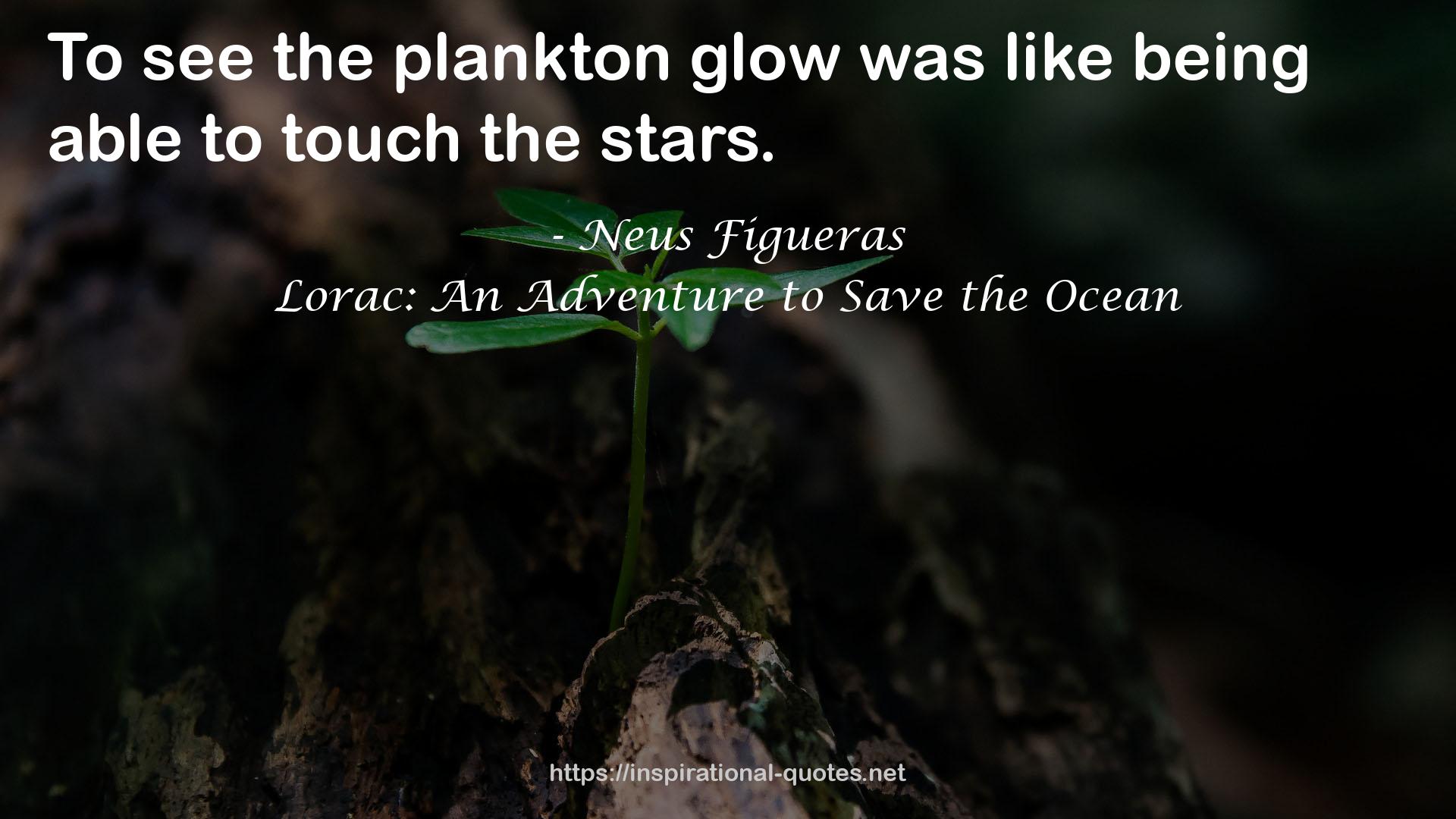 Lorac: An Adventure to Save the Ocean QUOTES