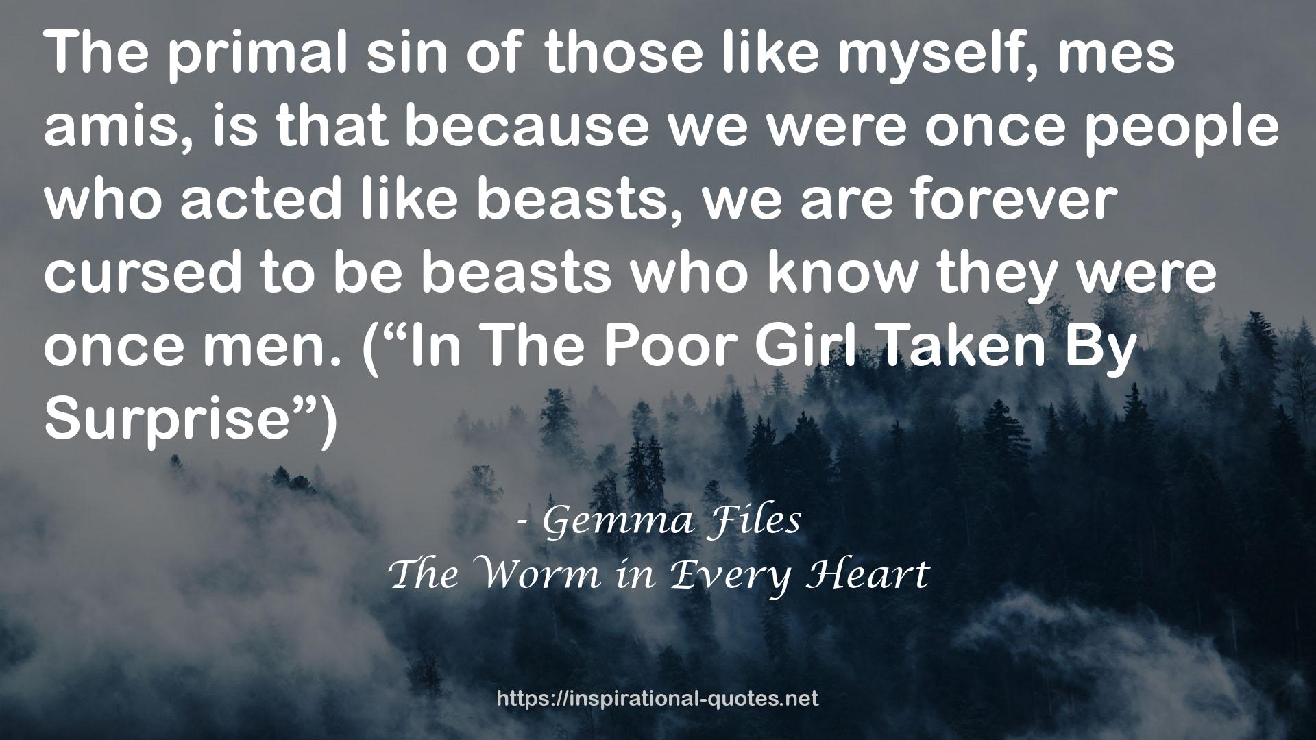 The Worm in Every Heart QUOTES