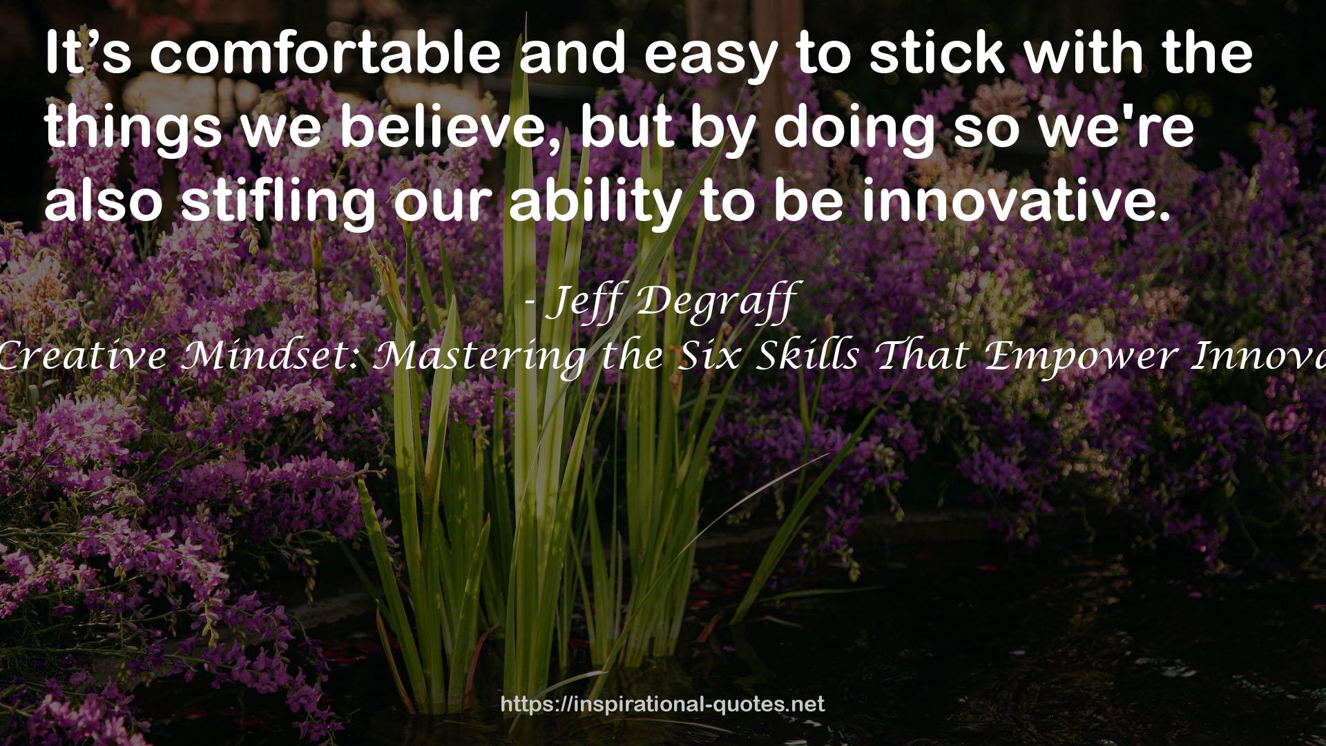 Jeff Degraff QUOTES