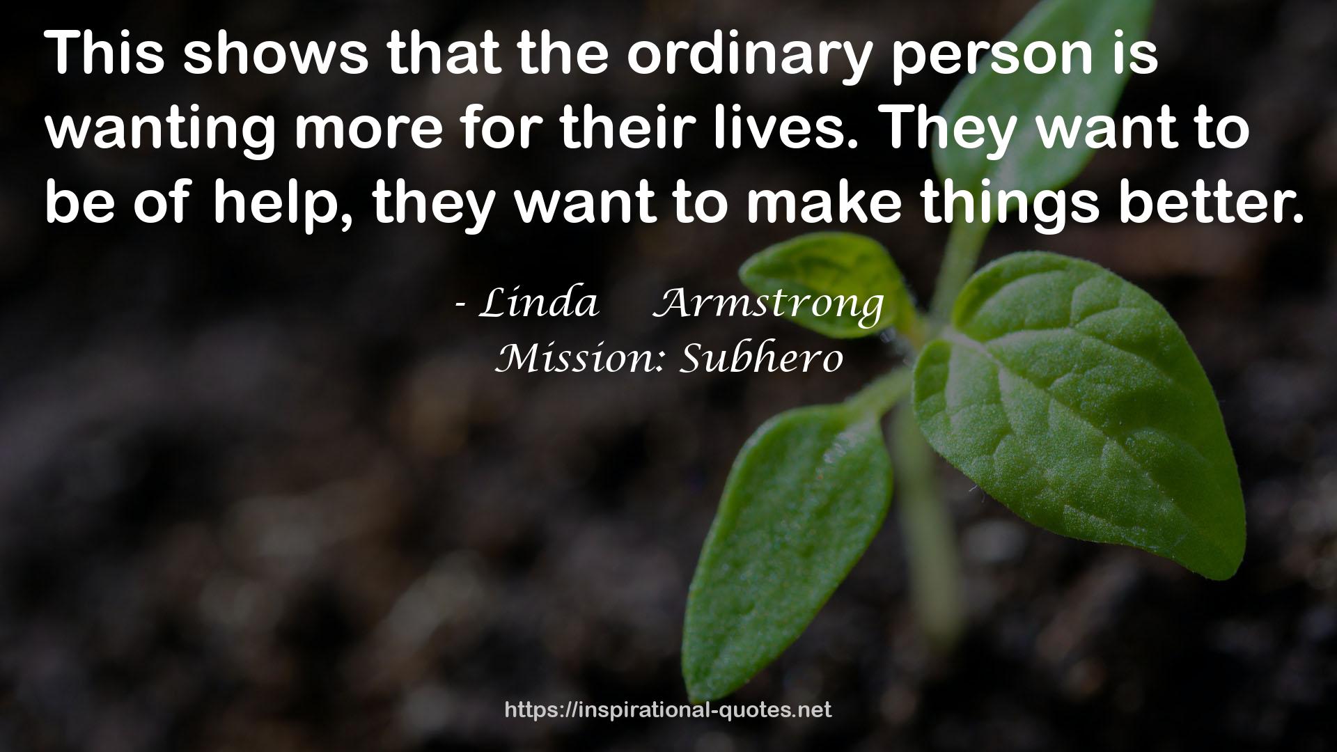Linda    Armstrong QUOTES