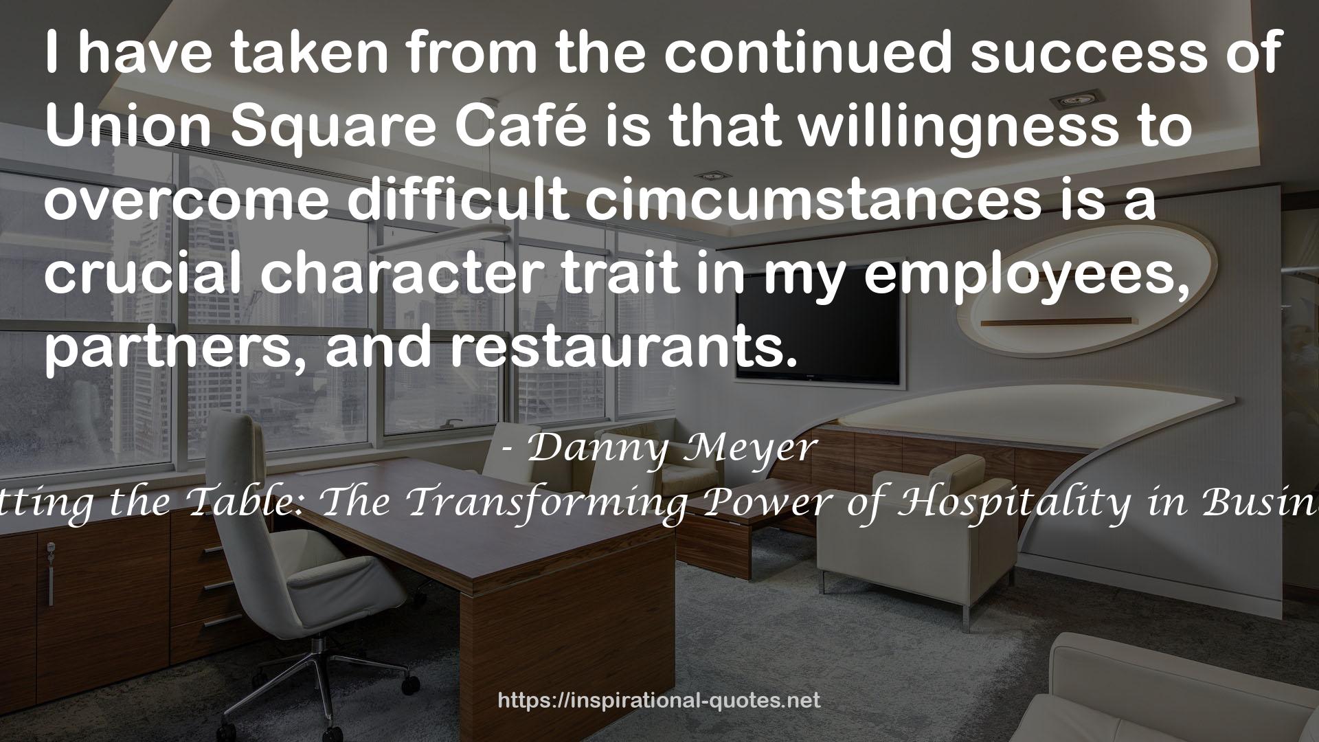 Setting the Table: The Transforming Power of Hospitality in Business QUOTES