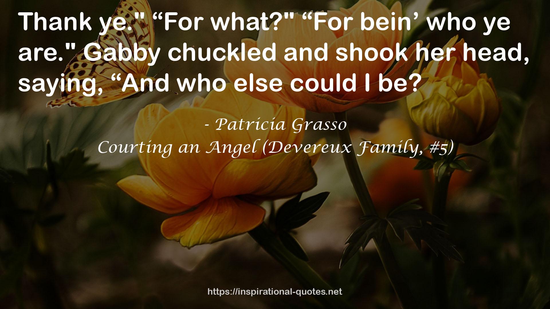 Courting an Angel (Devereux Family, #5) QUOTES